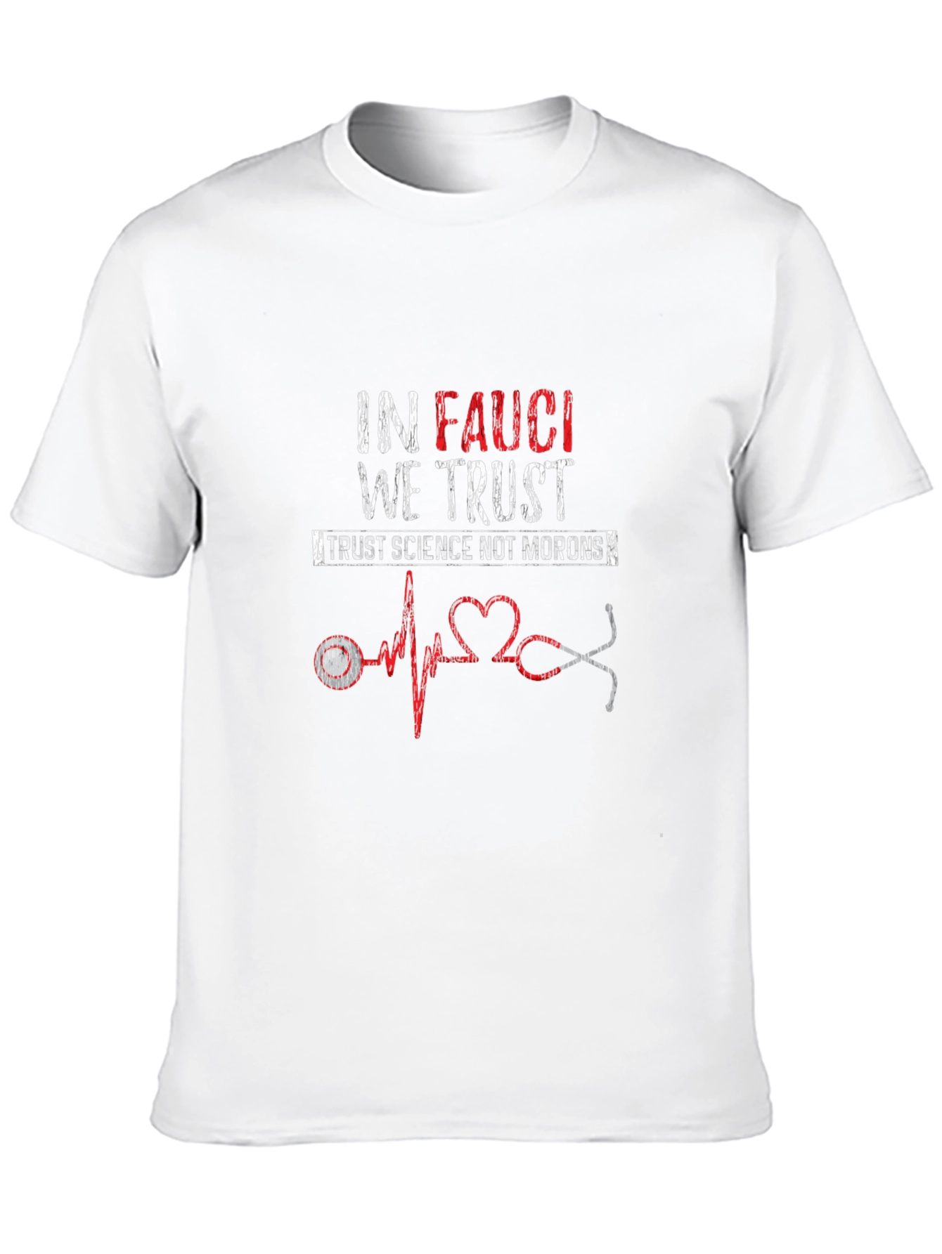 In Fauci We Trust Graphic Tee