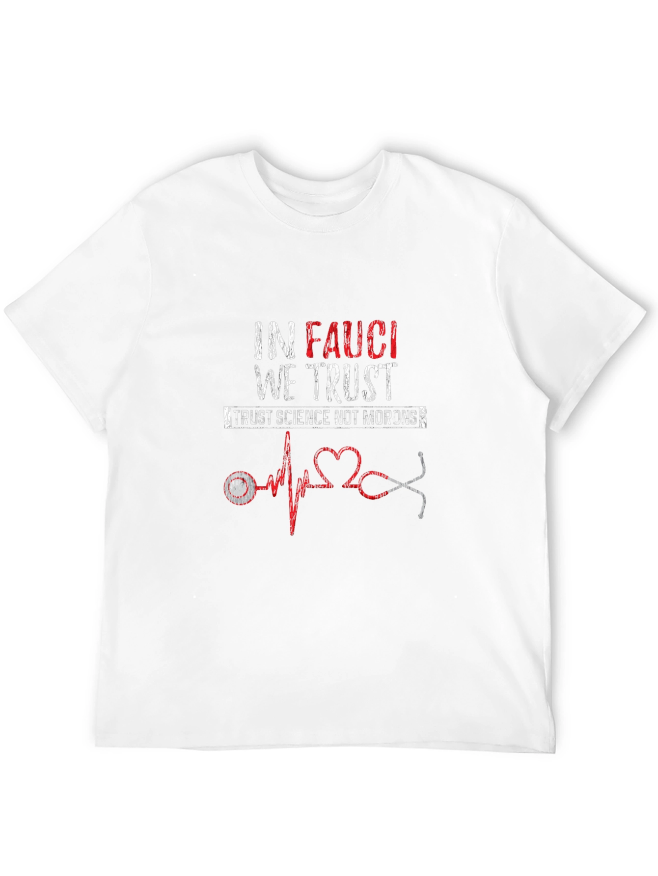 In Fauci We Trust Graphic Tee