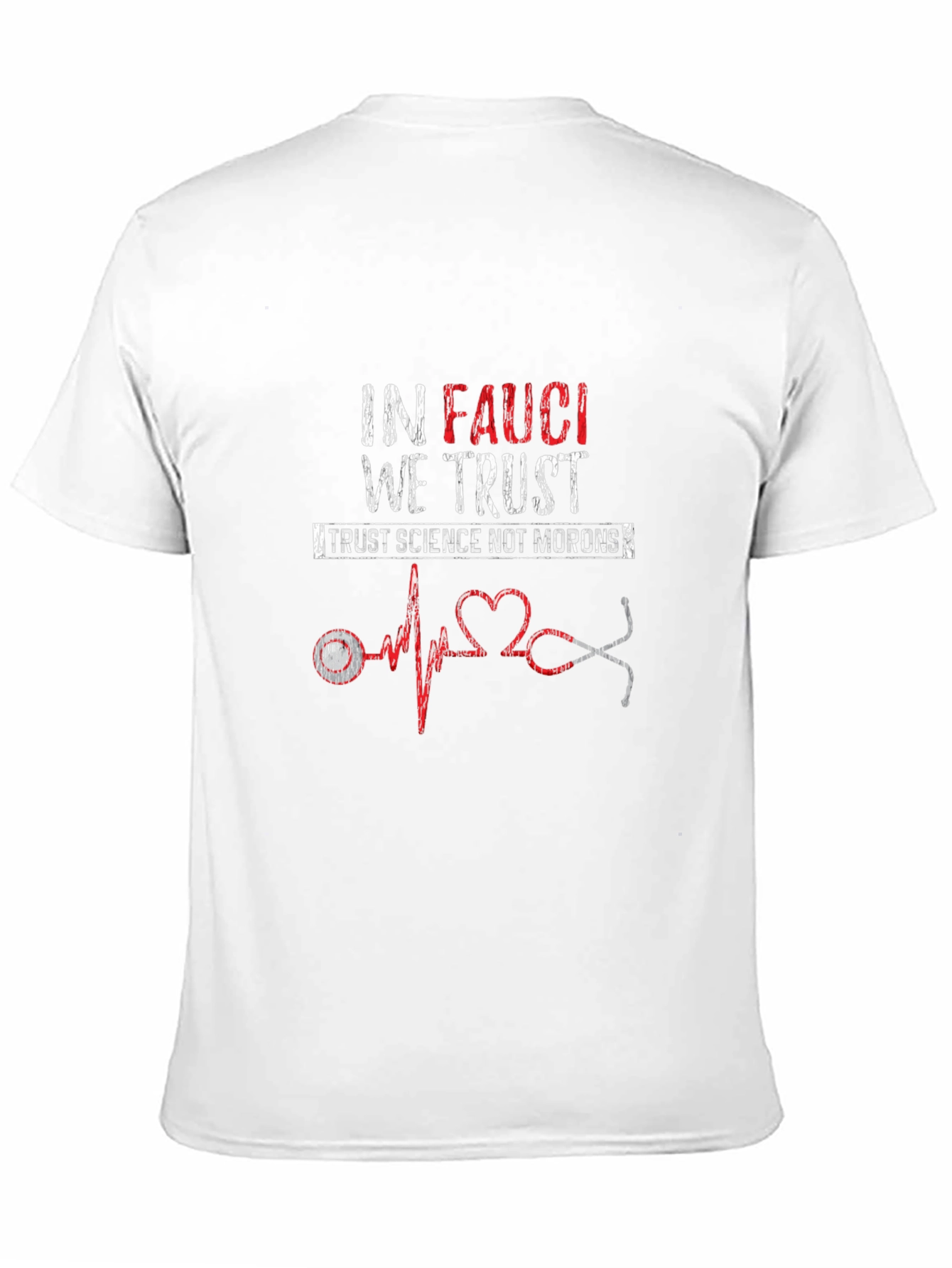 In Fauci We Trust Graphic Tee