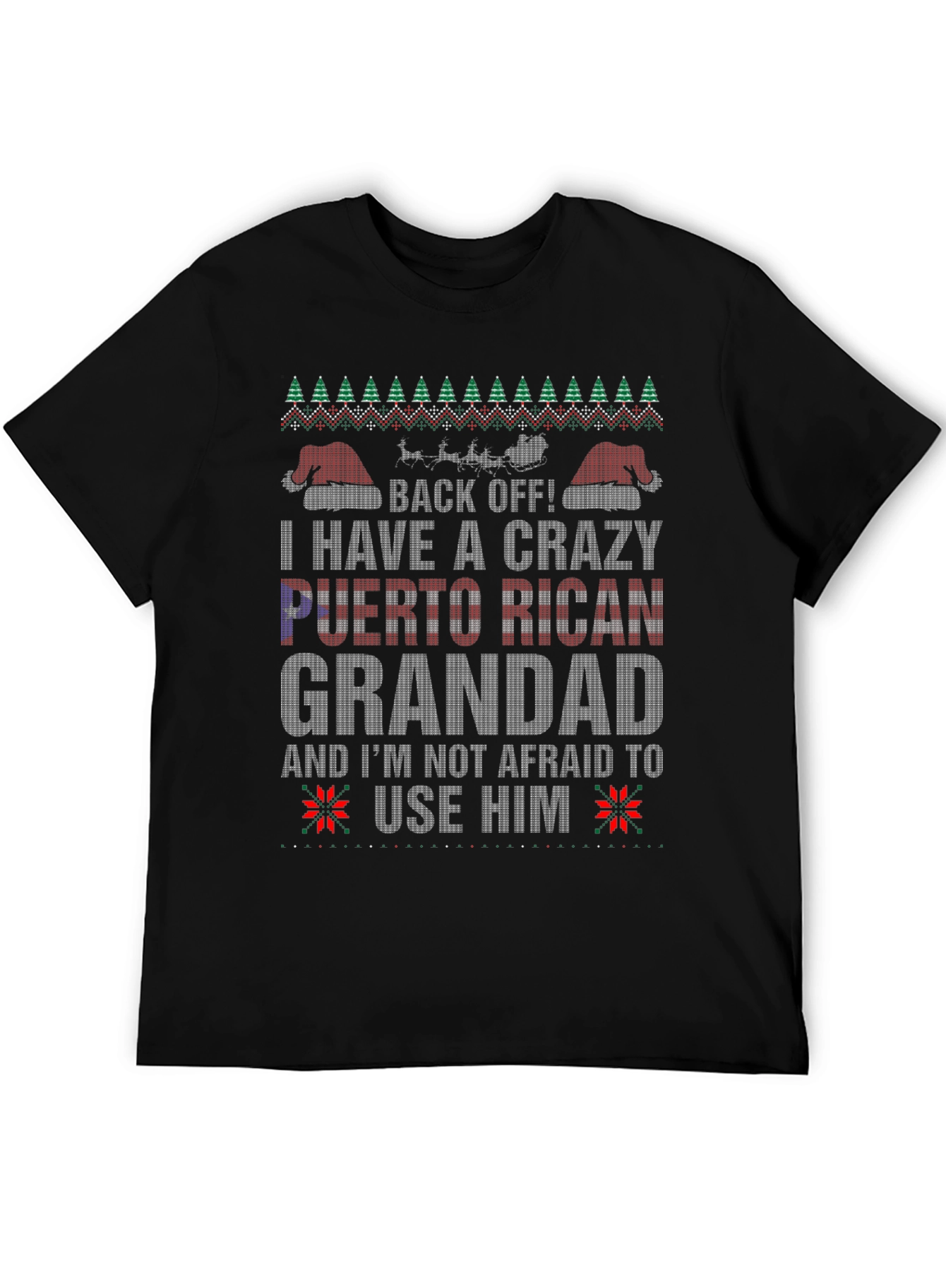 Crazy Puerto Rican Grandad Ugly Christmas T-Shirt