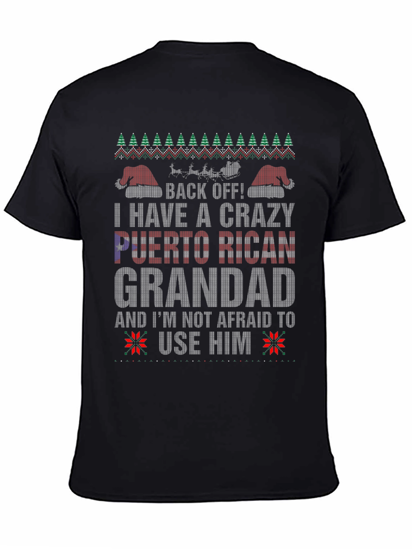Crazy Puerto Rican Grandad Ugly Christmas T-Shirt