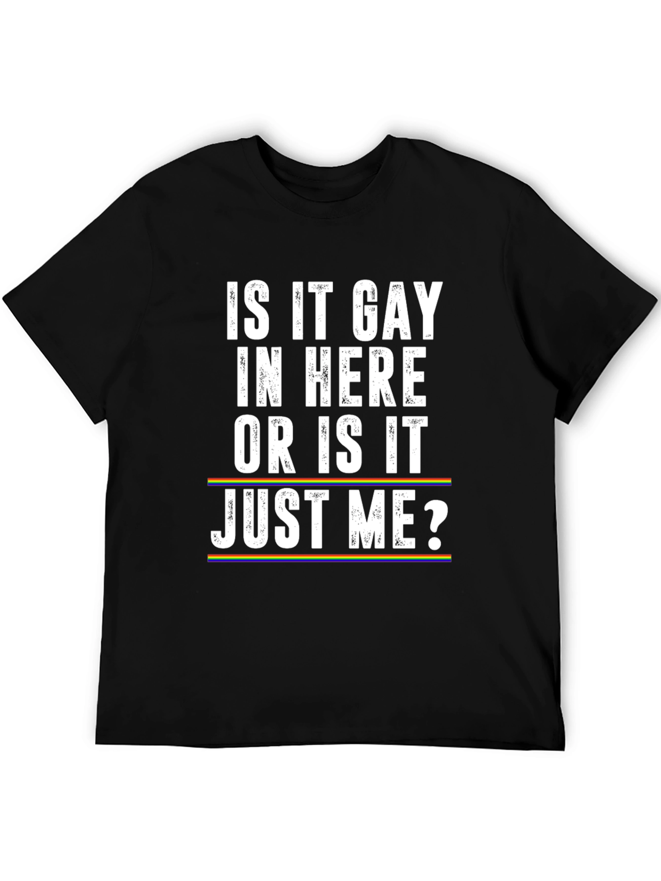 Gay Pride T-Shirt - Funny LGBTQ Rainbow Tee