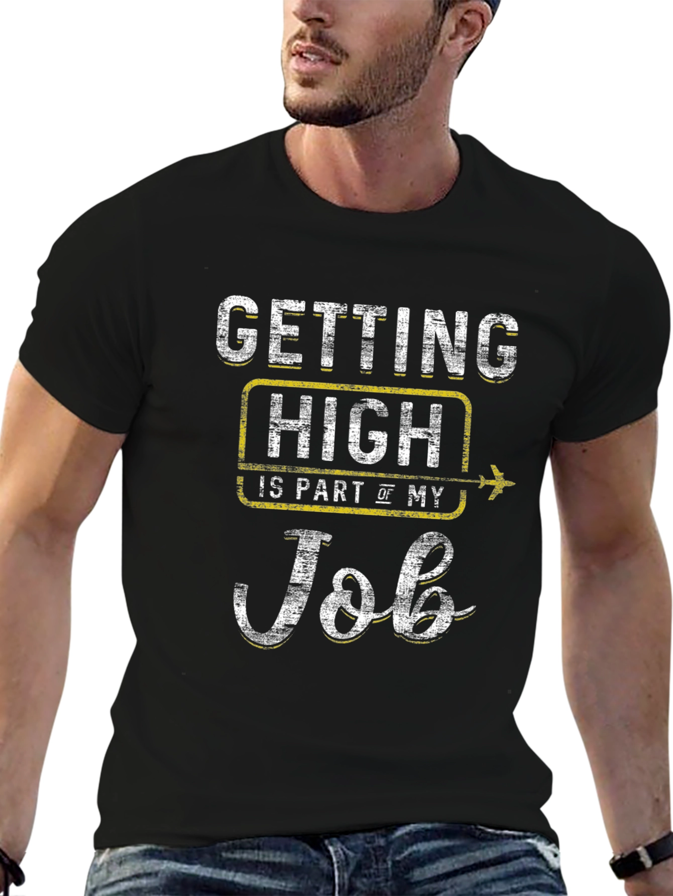 Getting High Is Part Of My Job T-Shirt