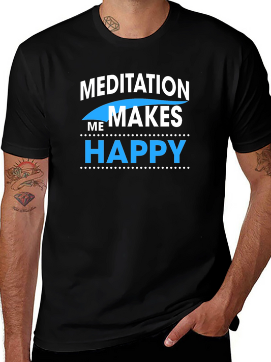 Meditation Makes Me Happy T-Shirt