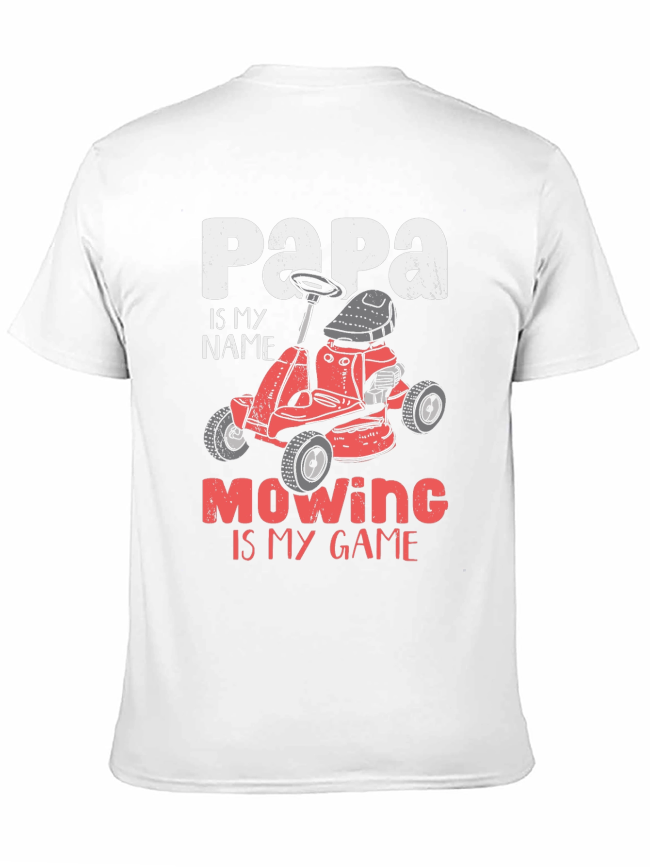 Papa Mowing Is My Game T-Shirt