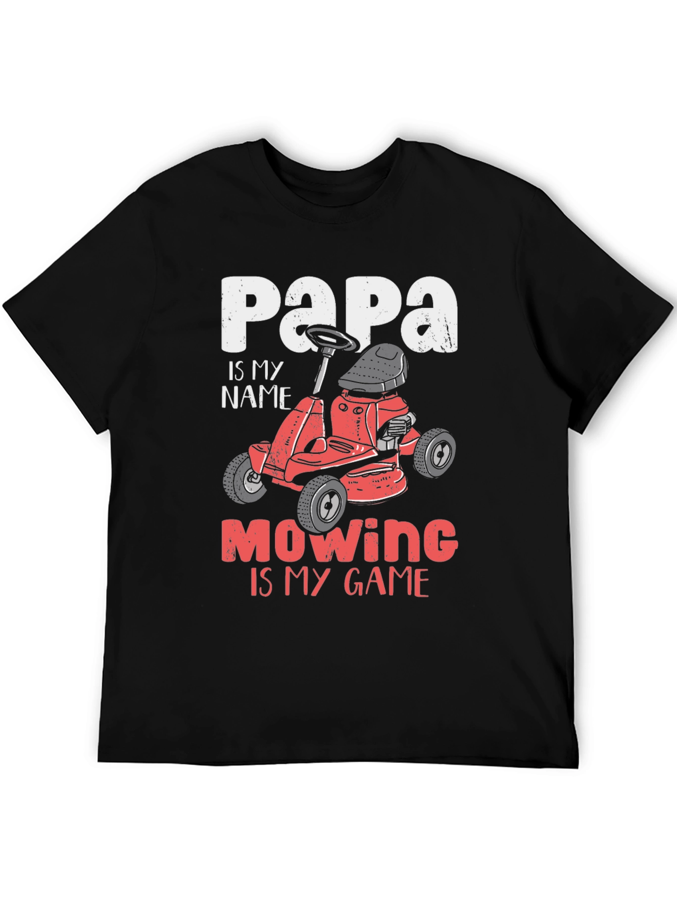 Papa Mowing Is My Game T-Shirt