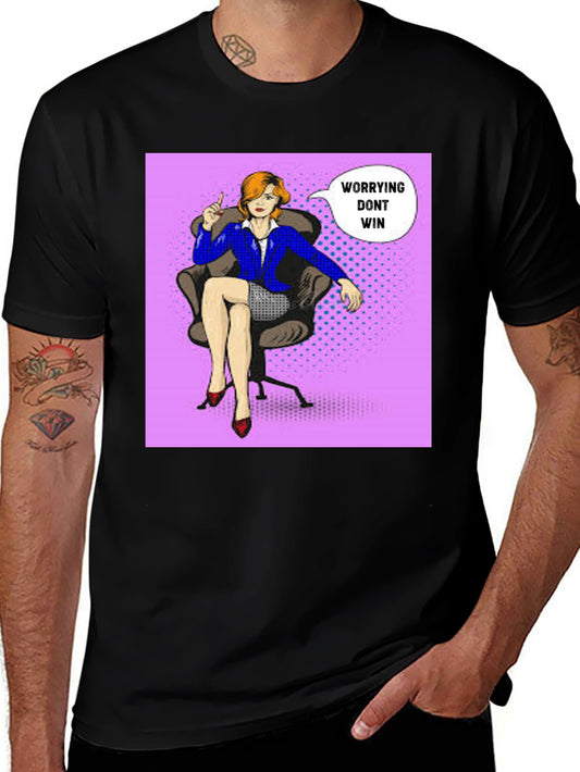 Worrying Dont Win T-Shirt