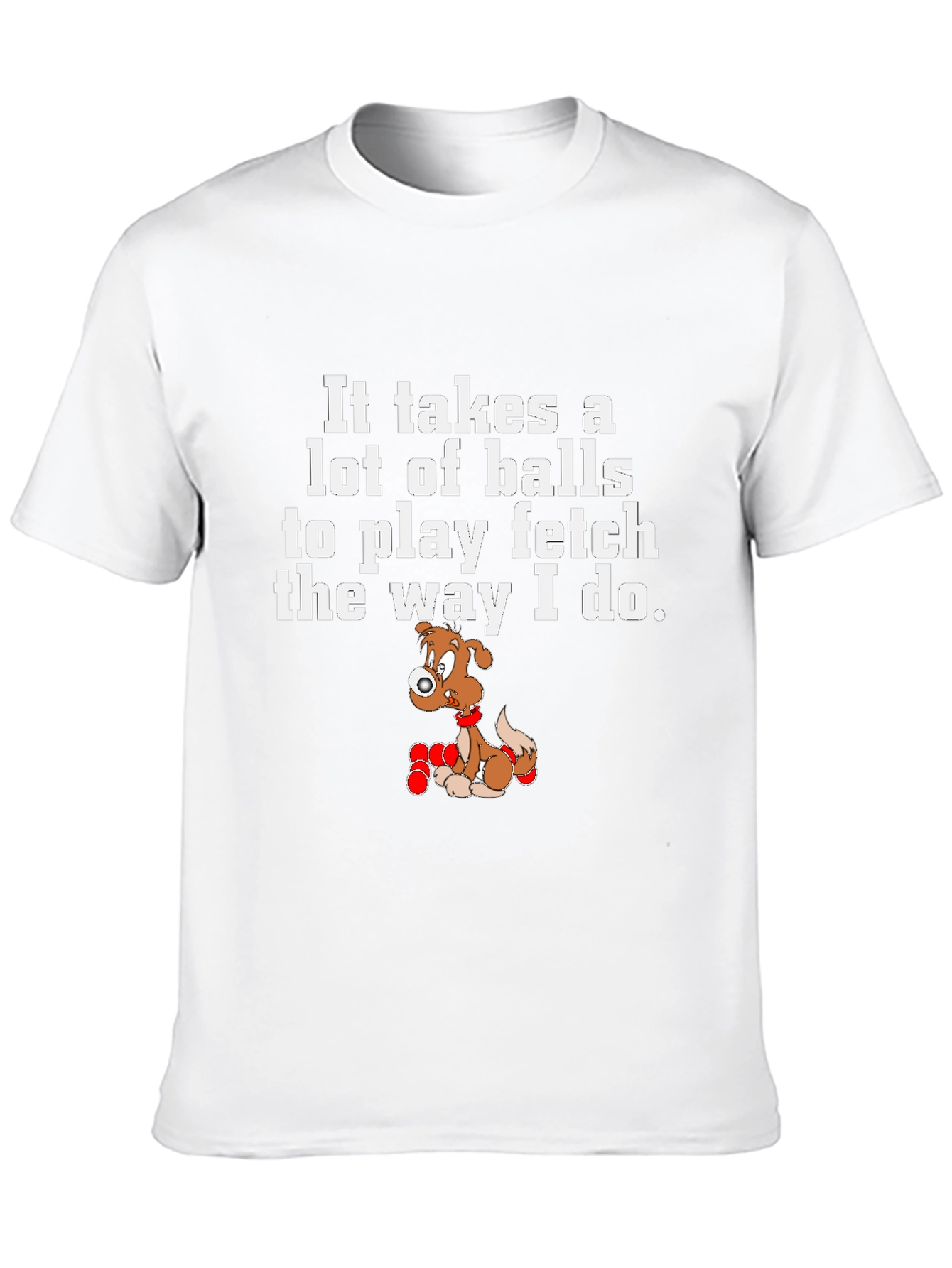 Funny Dog Fetch Balls T-Shirt