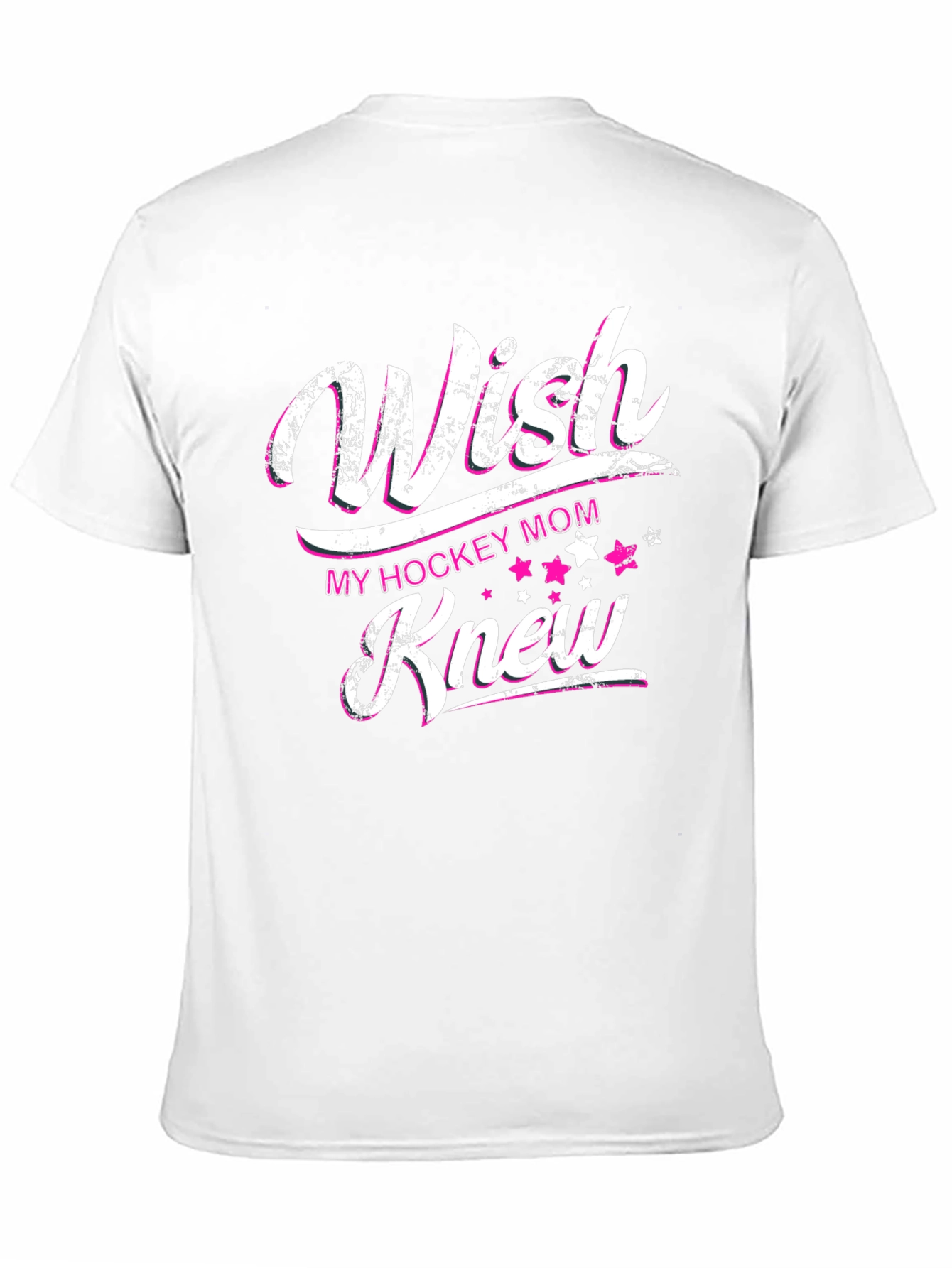 Wish My Hockey Mom Knew T-Shirt