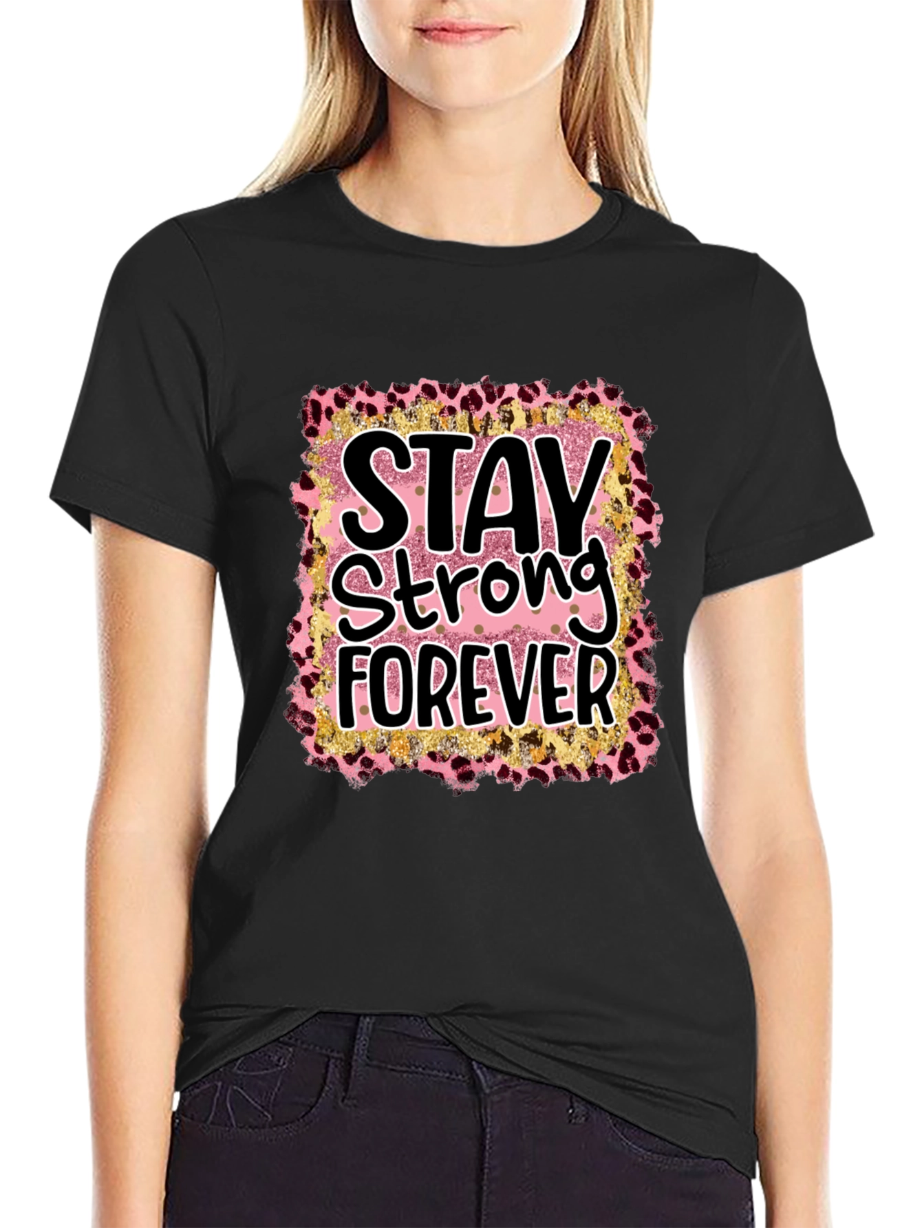 Stay Strong Forever Graphic Tee