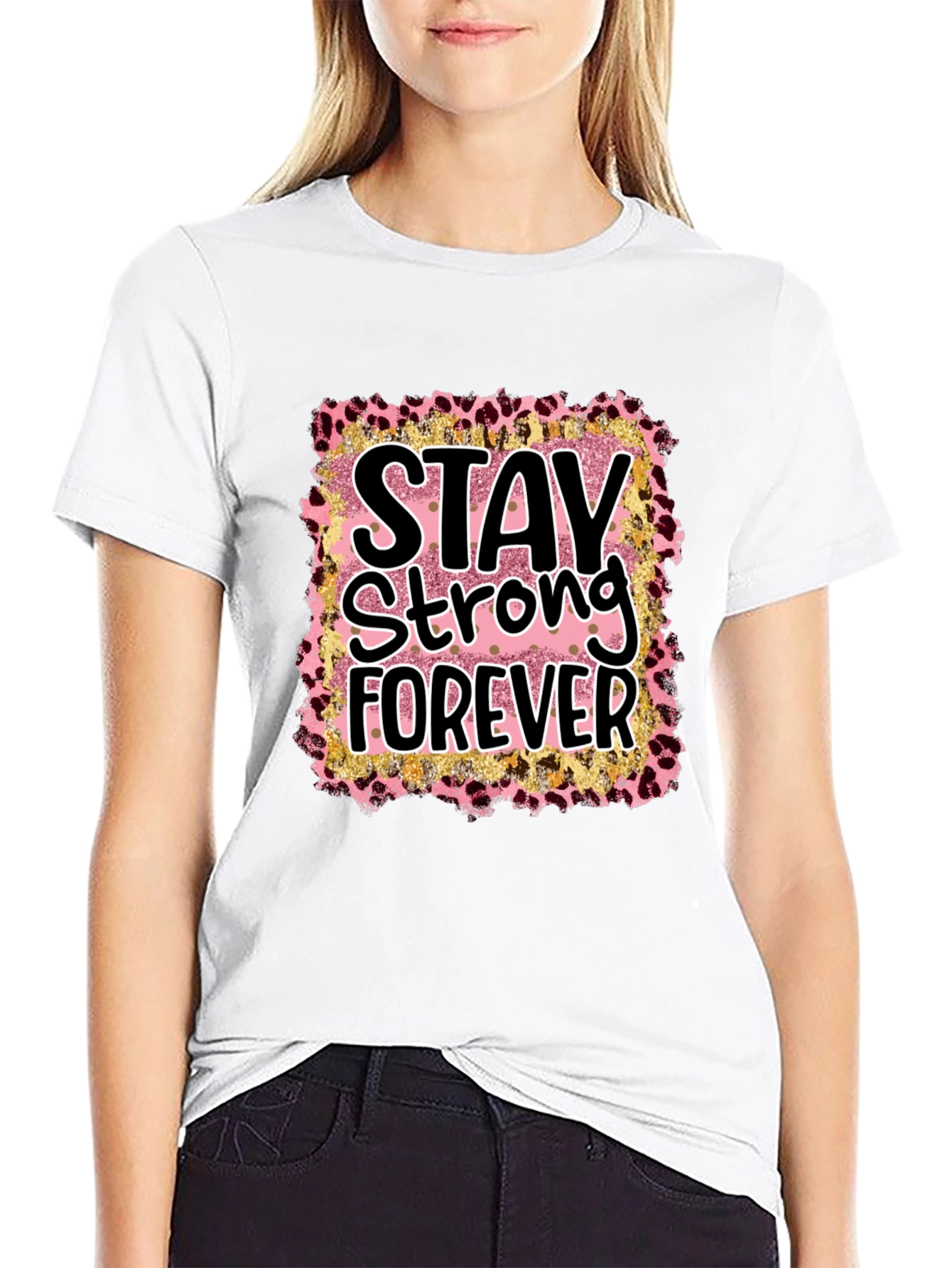 Stay Strong Forever Graphic Tee