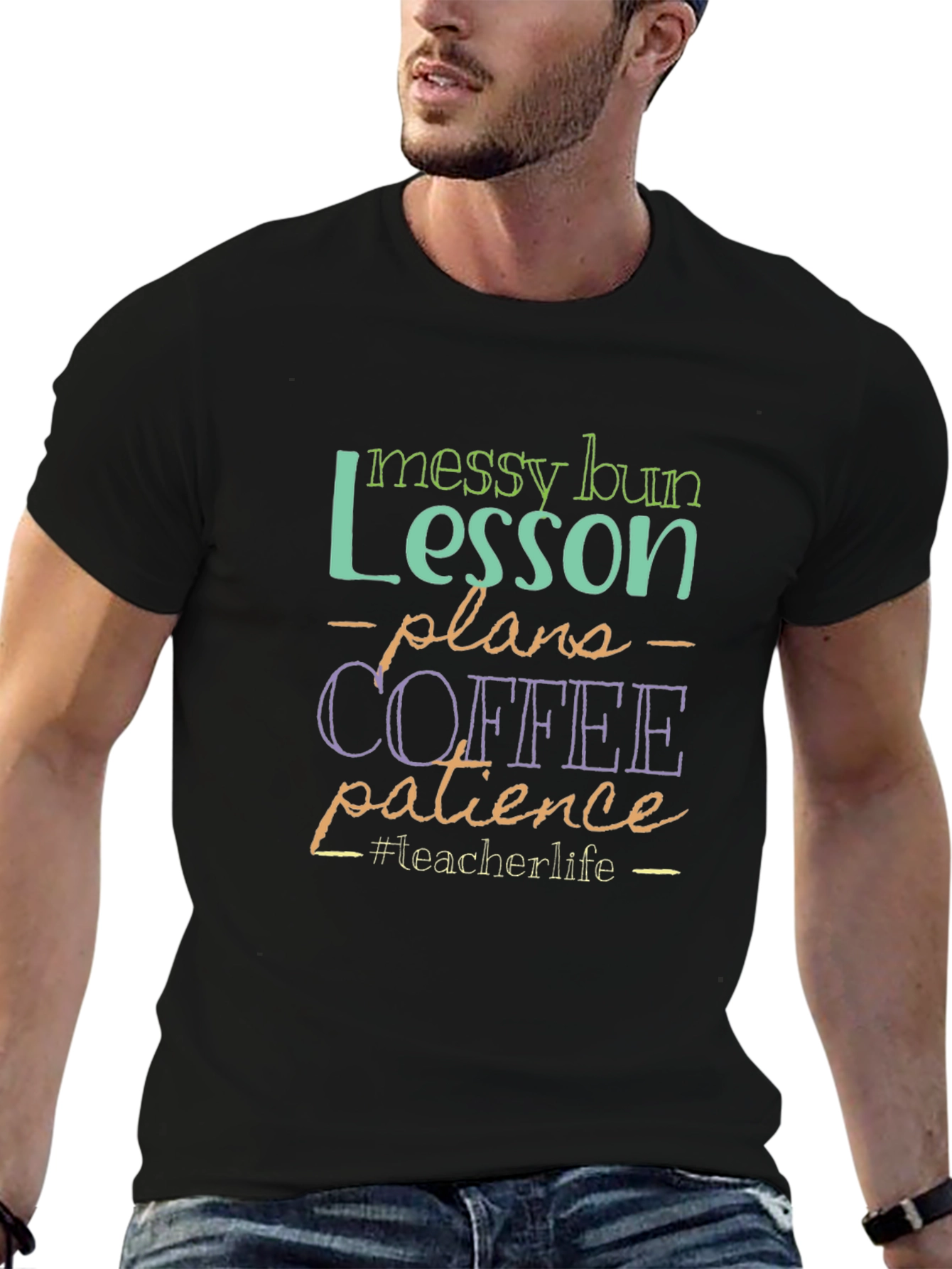 Teacher Life T-Shirt: Messy Bun Lesson Plans Coffee Patience