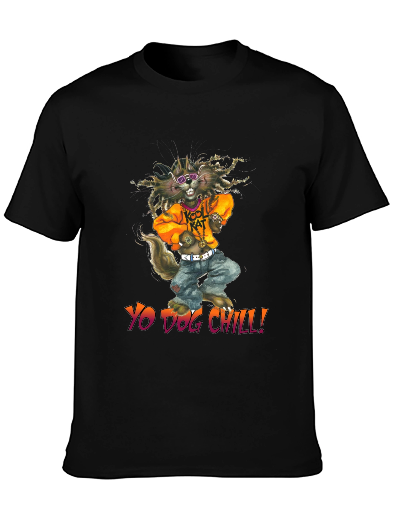 Yo Dog Chill T-Shirt