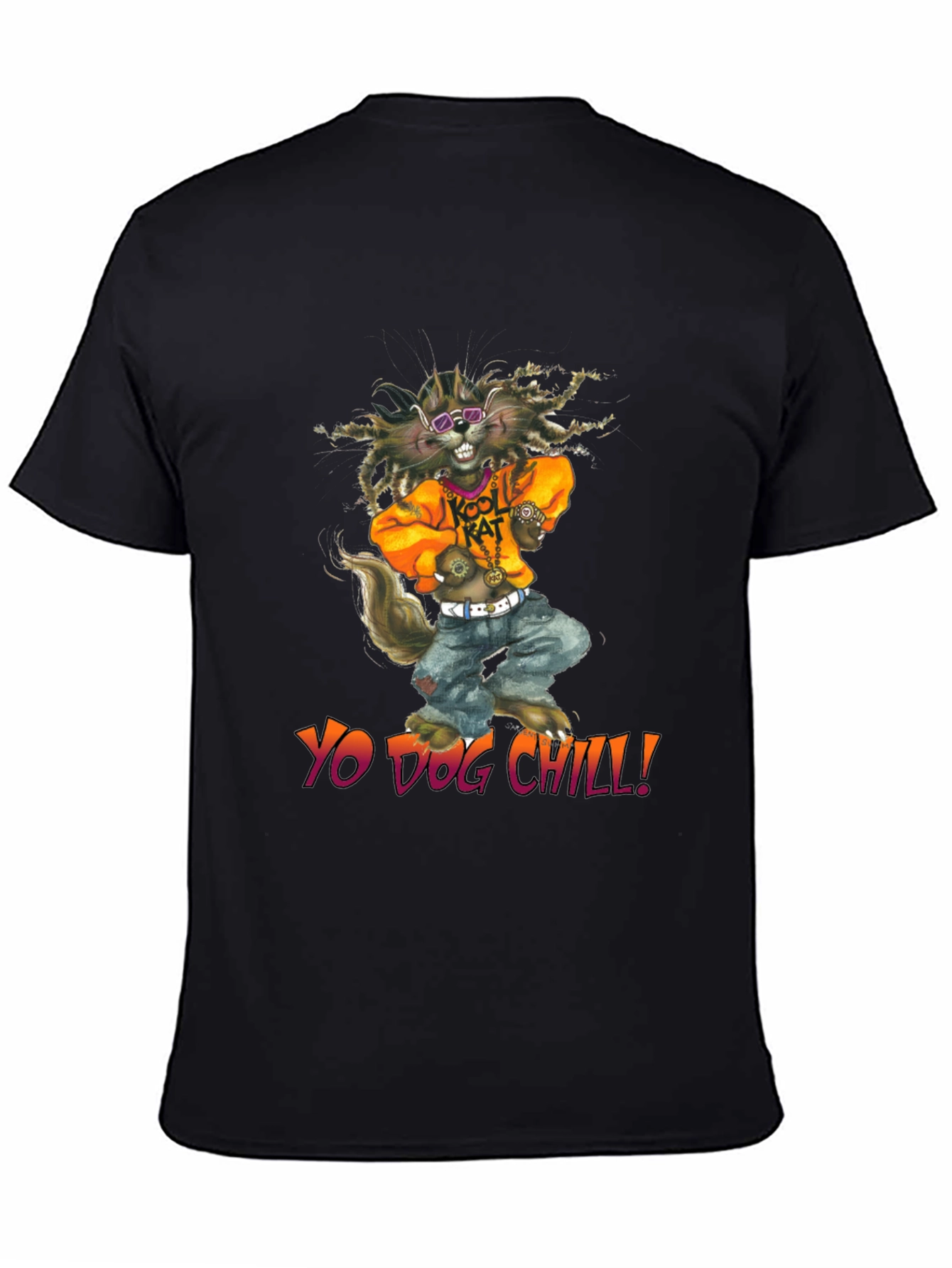 Yo Dog Chill T-Shirt