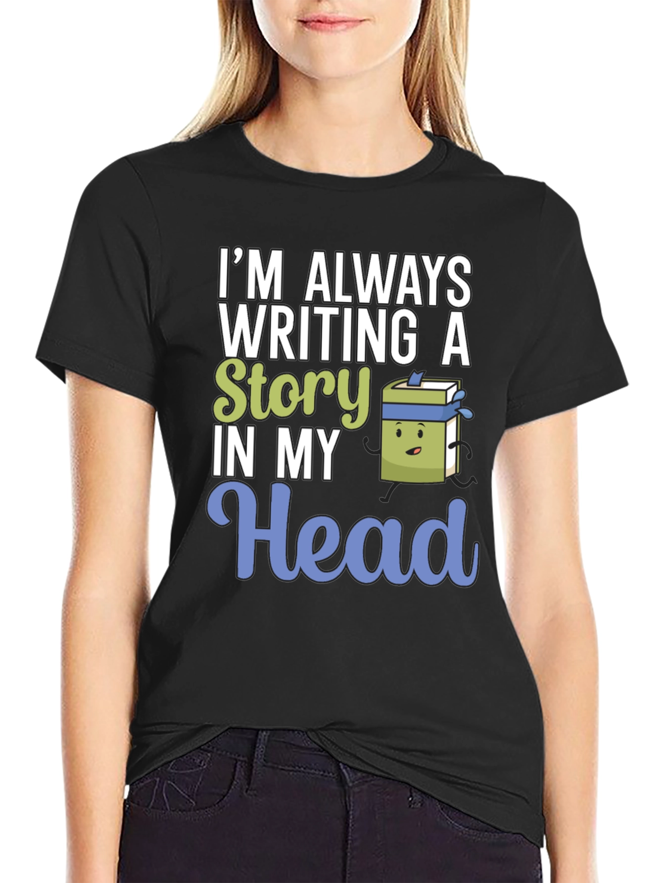 Im Always Writing Story Novelty T-Shirt