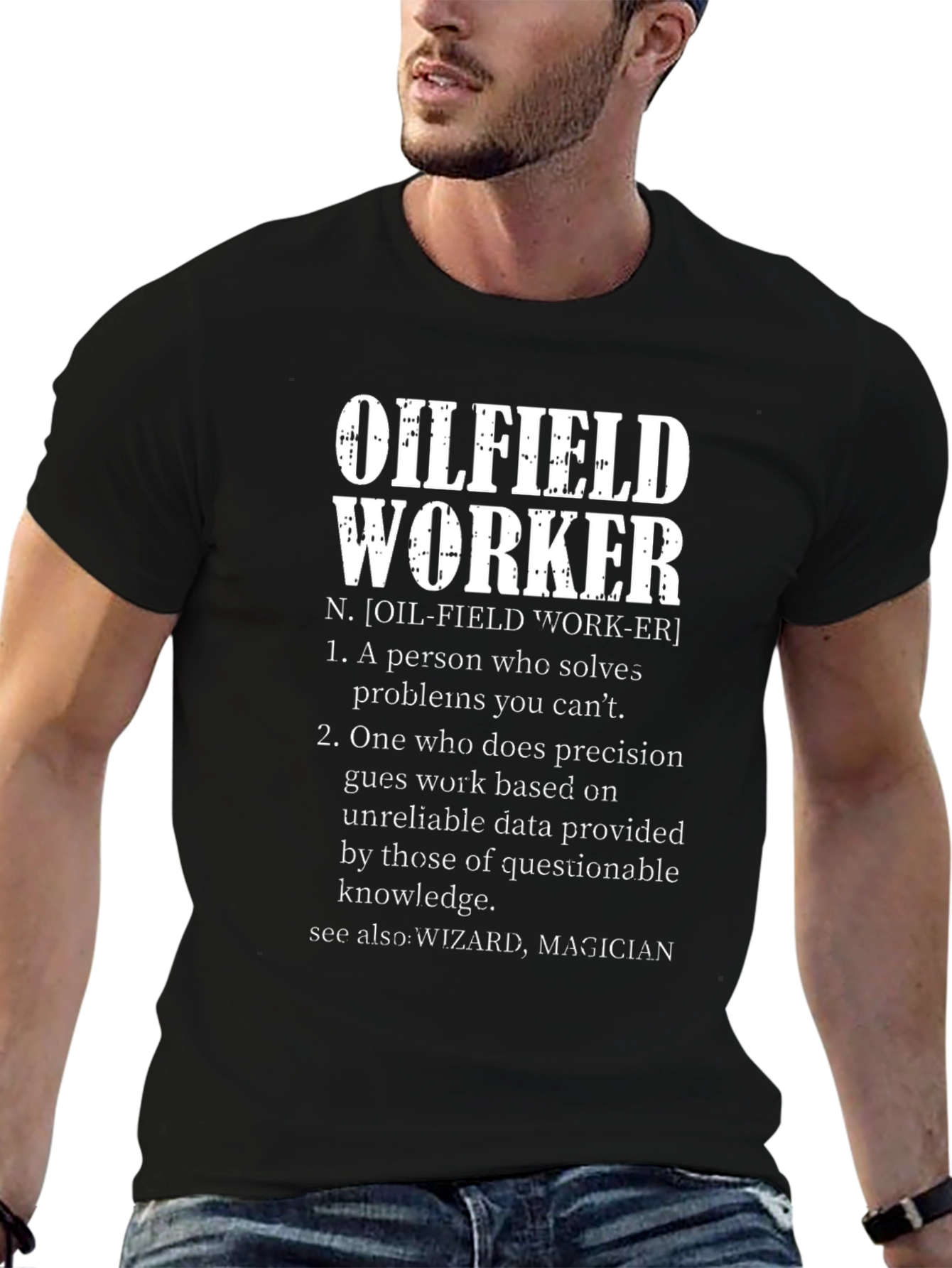 Oilfield Worker Definition T-Shirt