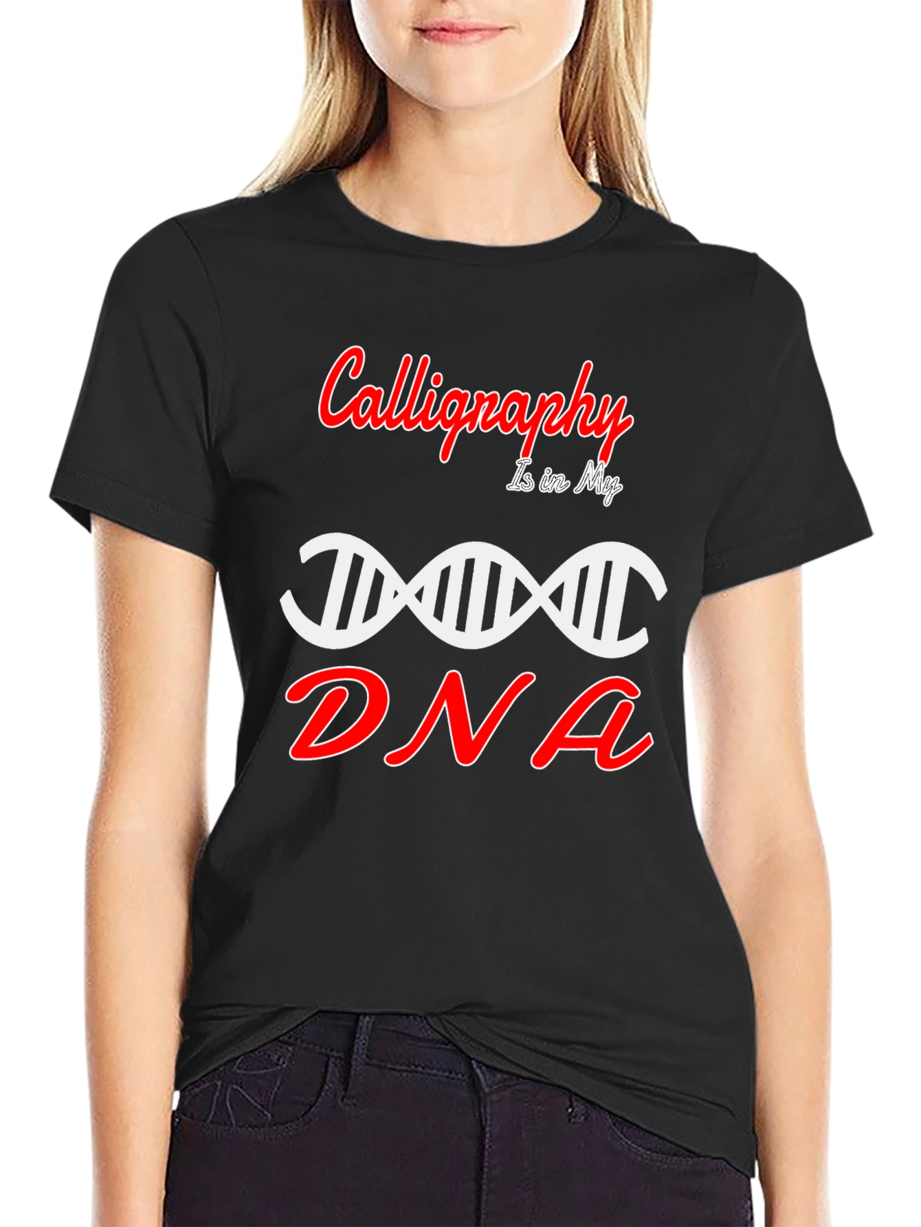 Calligraphy in My DNA T-Shirt