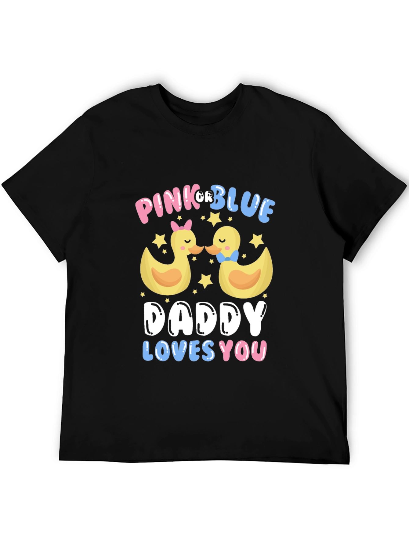Pink or Blue Daddy Loves You T-Shirt