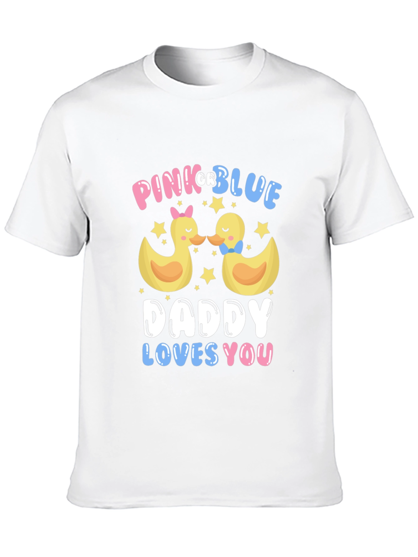 Pink or Blue Daddy Loves You T-Shirt