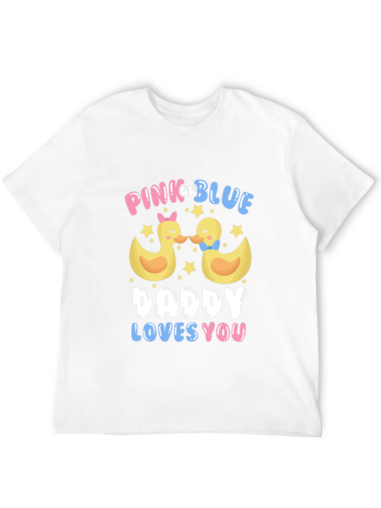 Pink or Blue Daddy Loves You T-Shirt