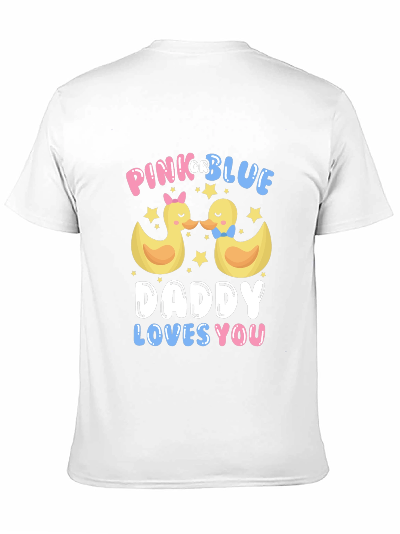 Pink or Blue Daddy Loves You T-Shirt