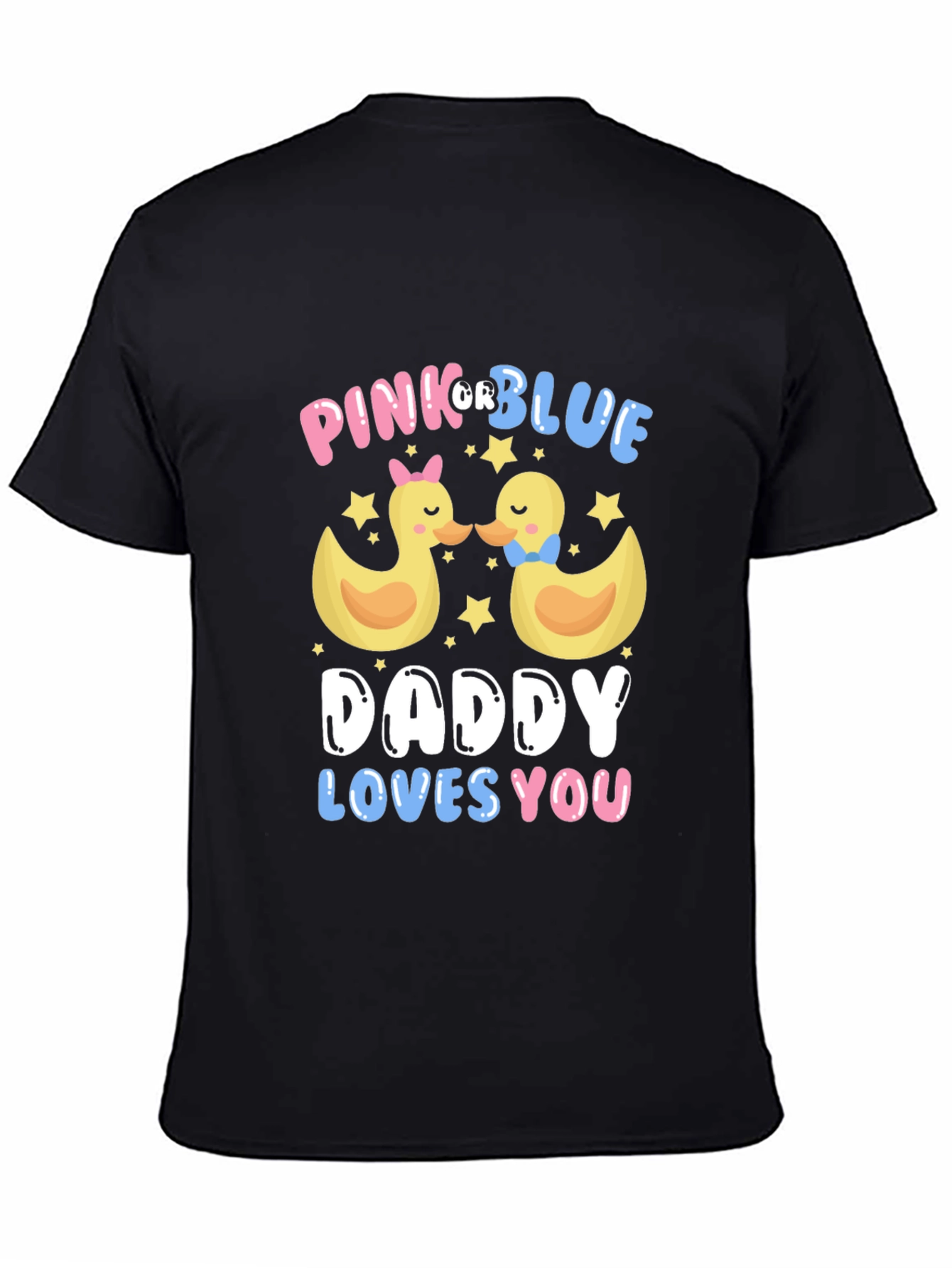 Pink or Blue Daddy Loves You T-Shirt