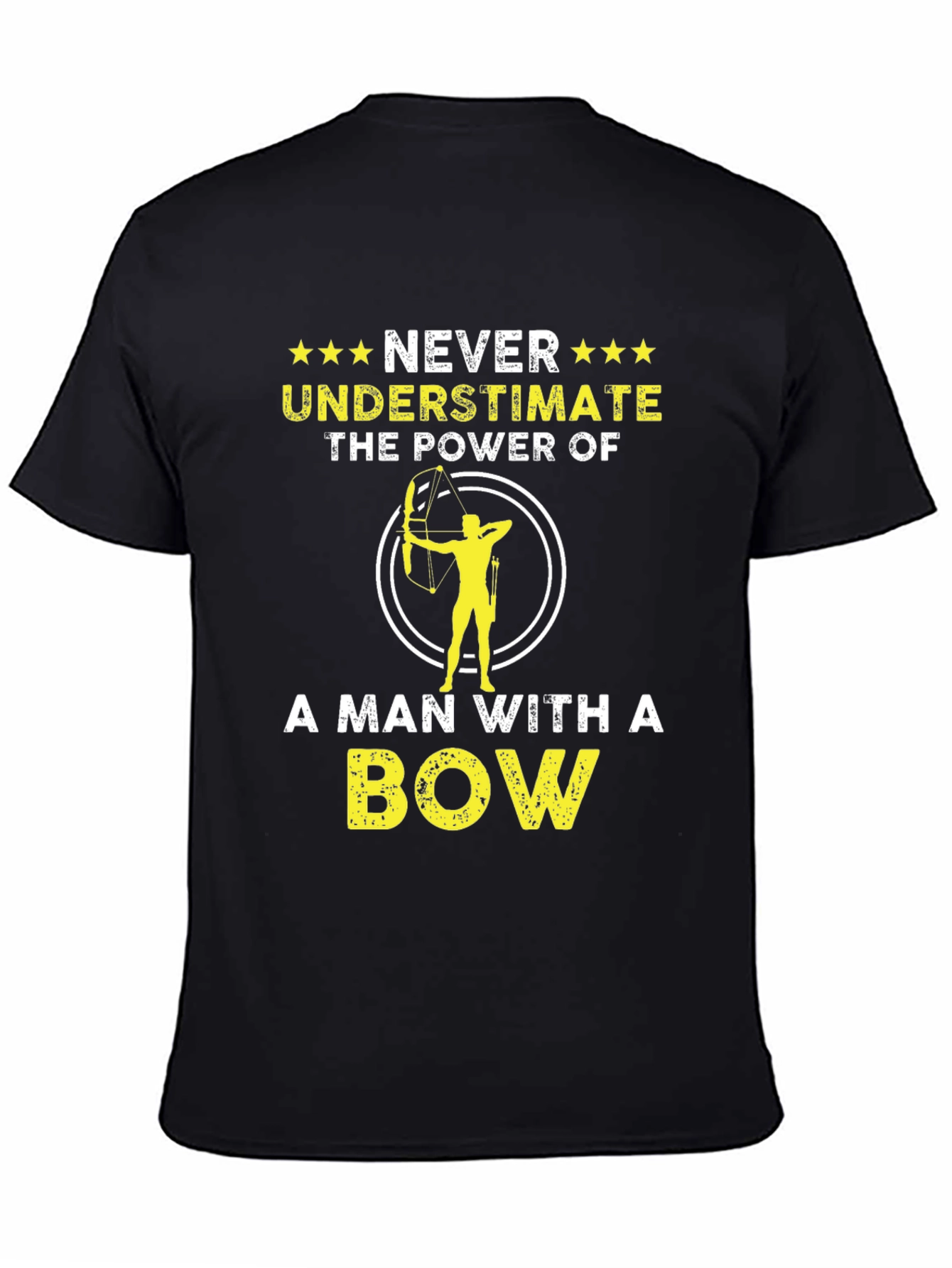 Never Underestimate A Man With A Bow T-Shirt