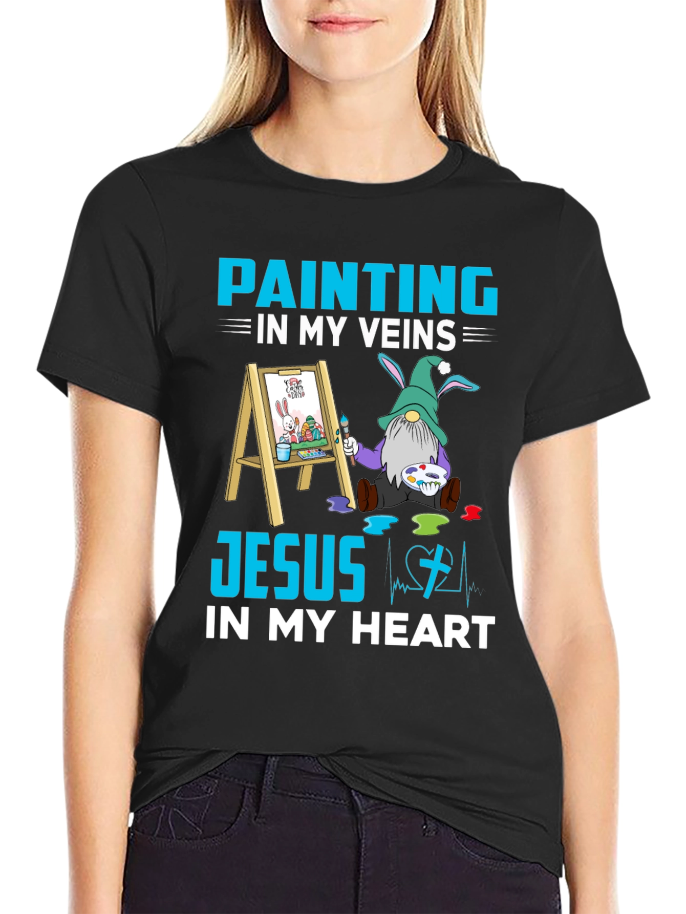 Painting In My Veins Jesus In My Heart T-Shirt