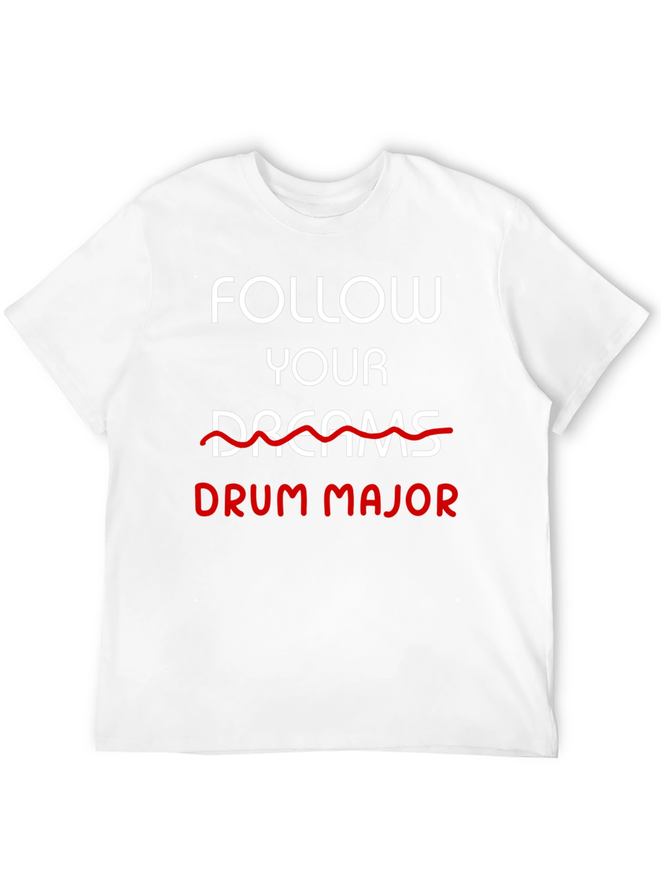 Follow Your Drum Major Black T-Shirt