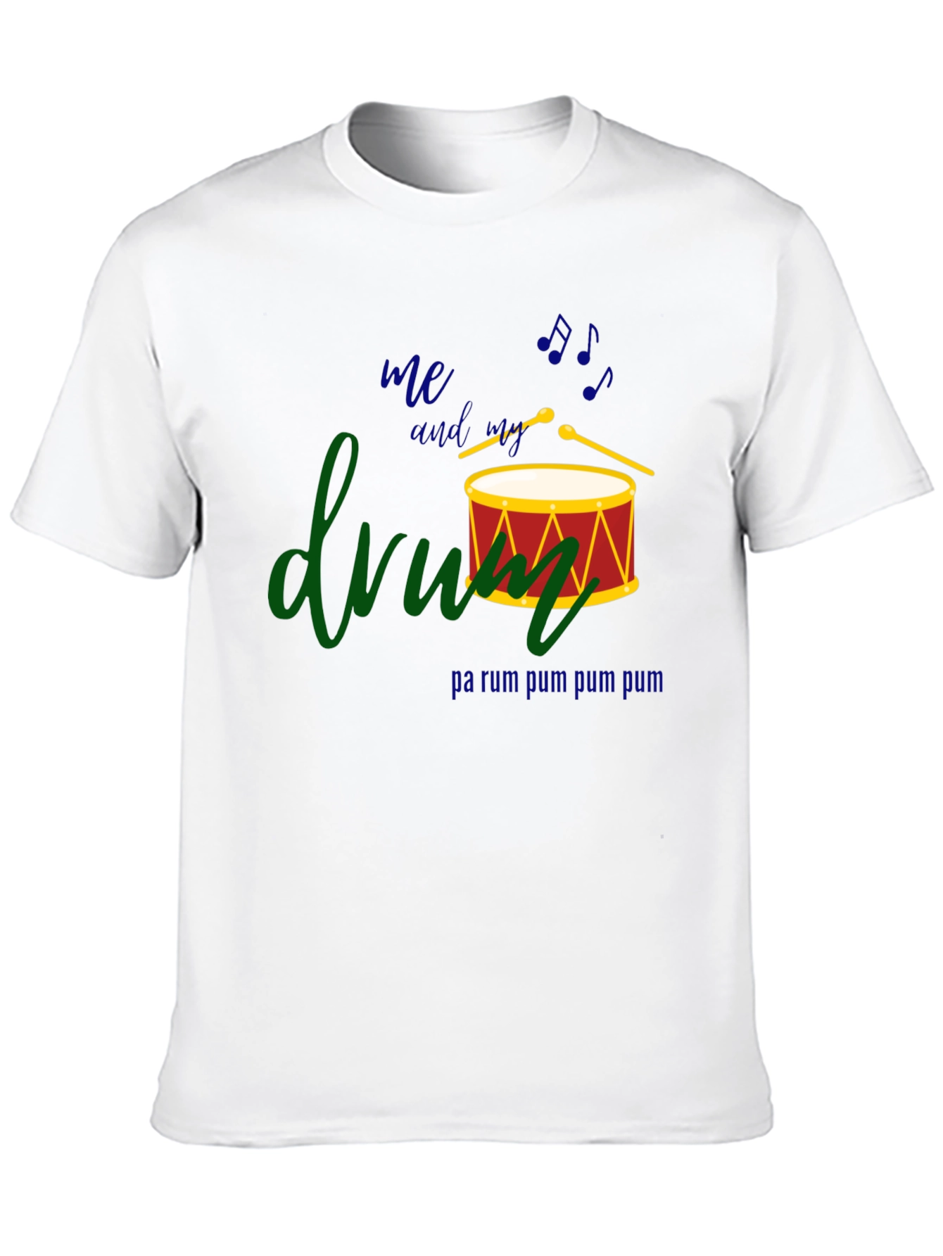 Musical Drum Tee - Me and My Drum T-Shirt