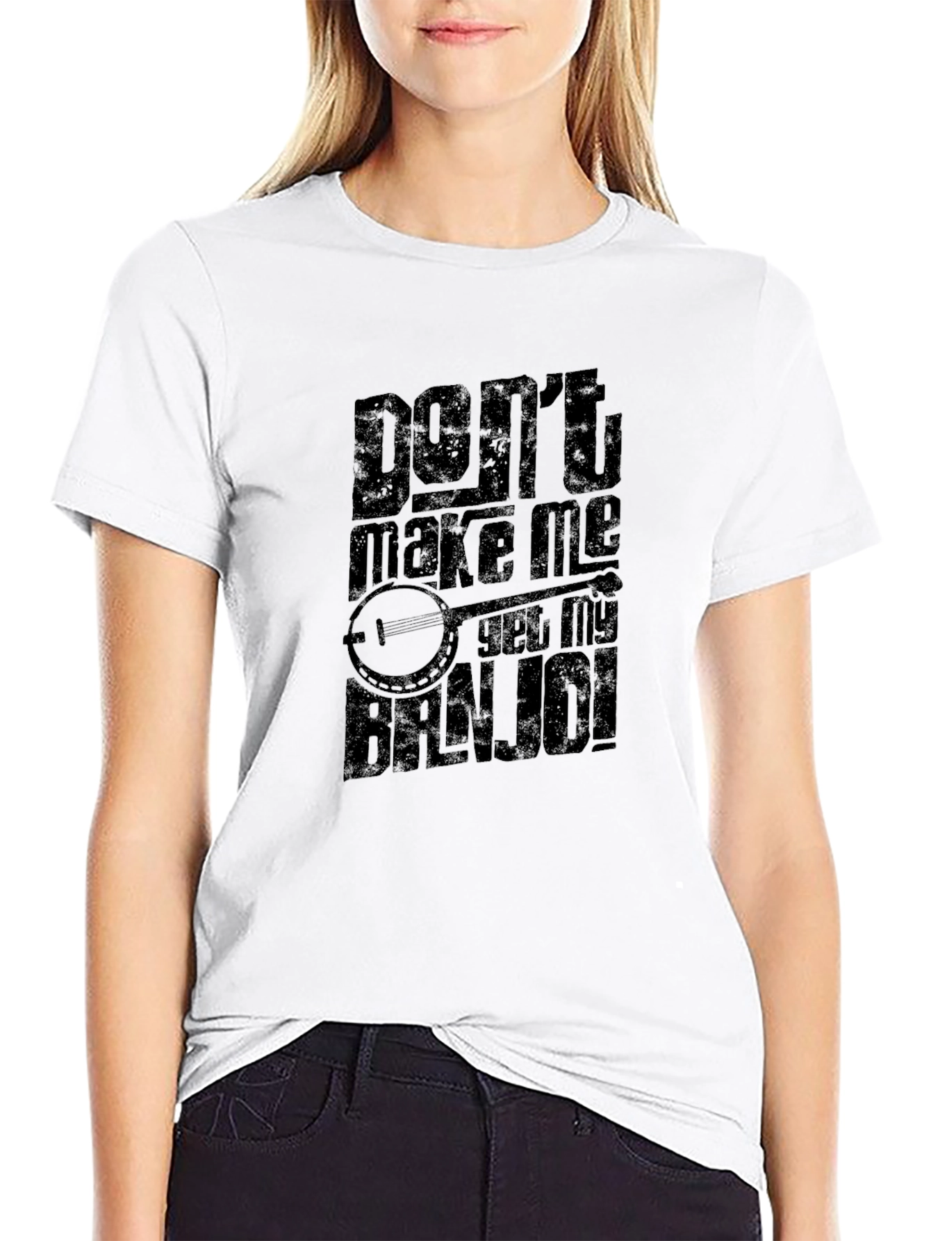 Dont Make Me Get My Banjo! T-Shirt