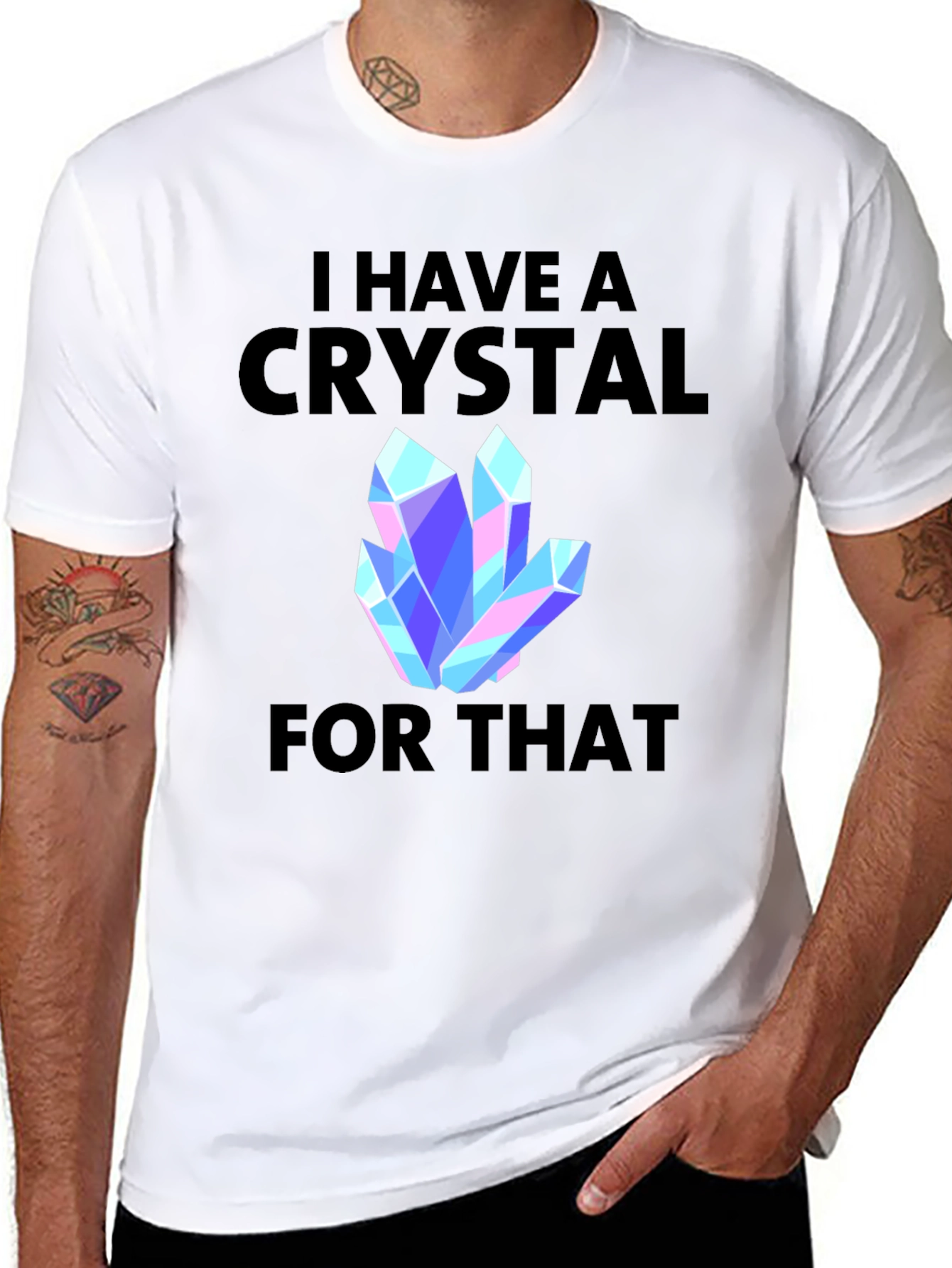 I Have a Crystal For That Graphic Tee