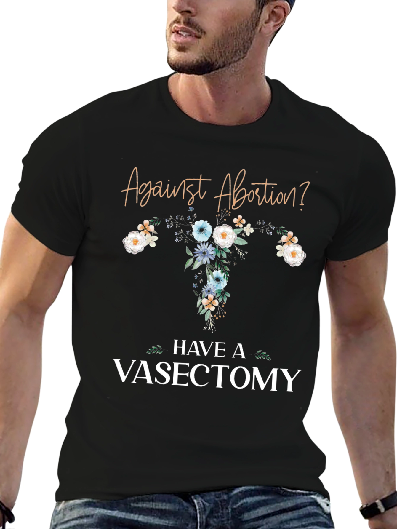 Against Abortion? Have a Vasectomy T-Shirt