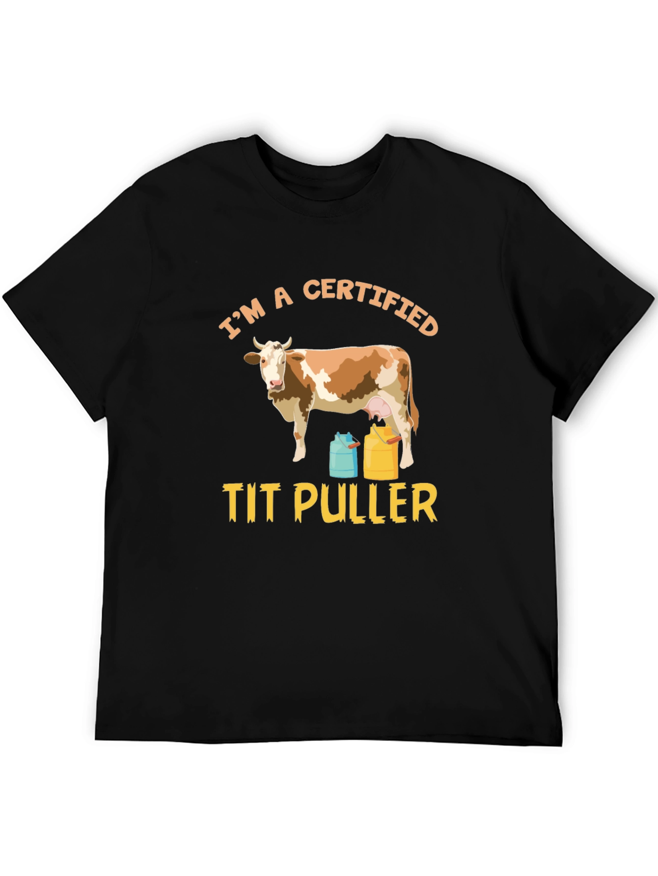 Certified Tit Puller Cow Graphic Tee