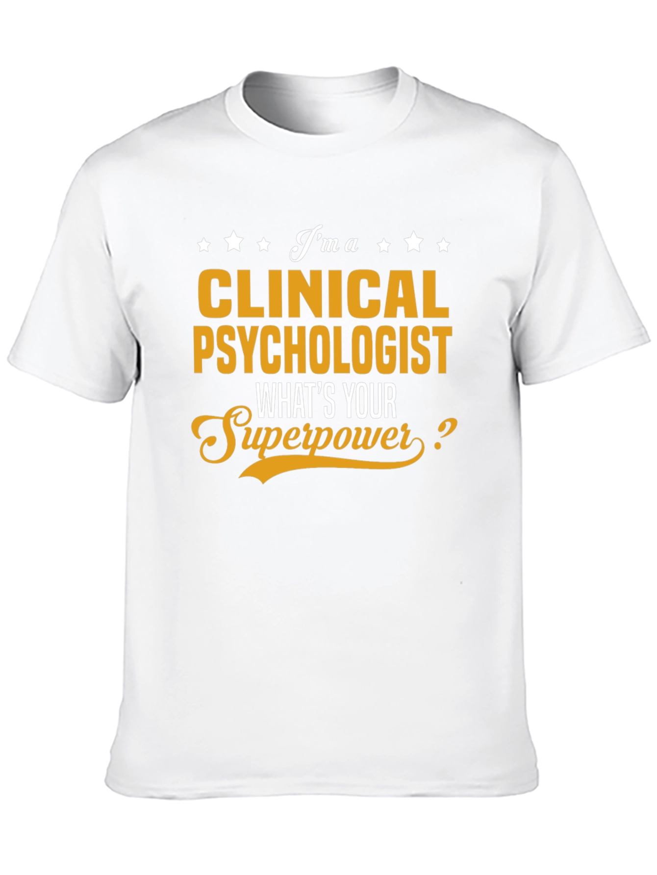 Clinical Psychologist Superpower T-Shirt