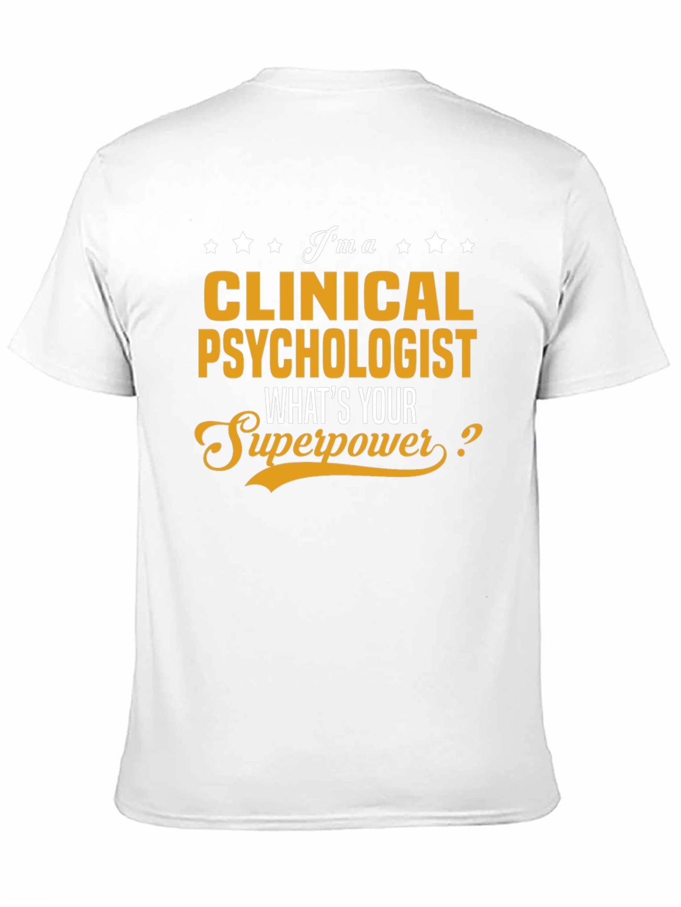 Clinical Psychologist Superpower T-Shirt