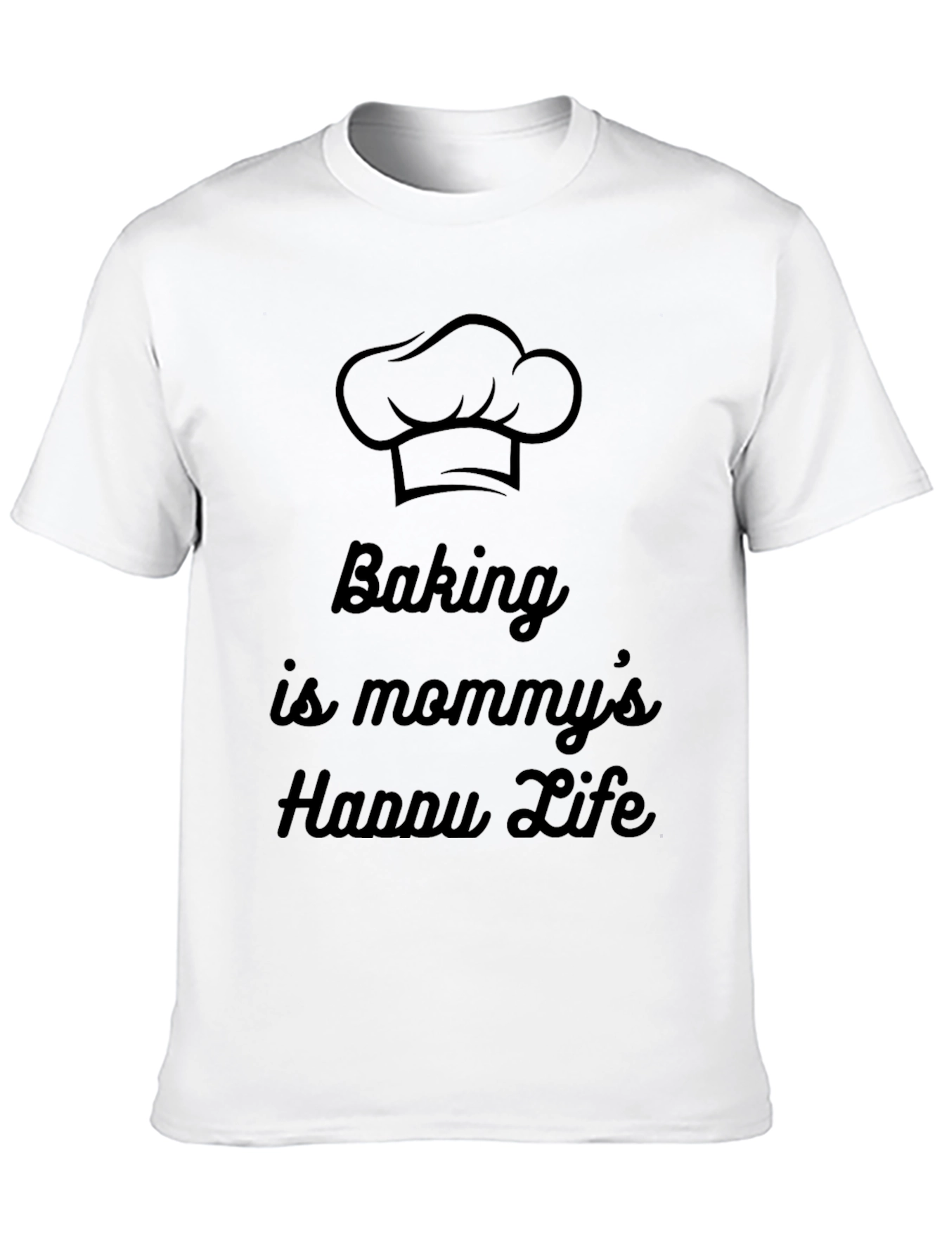 Baking Is Mommys Happy Life Graphic Tee