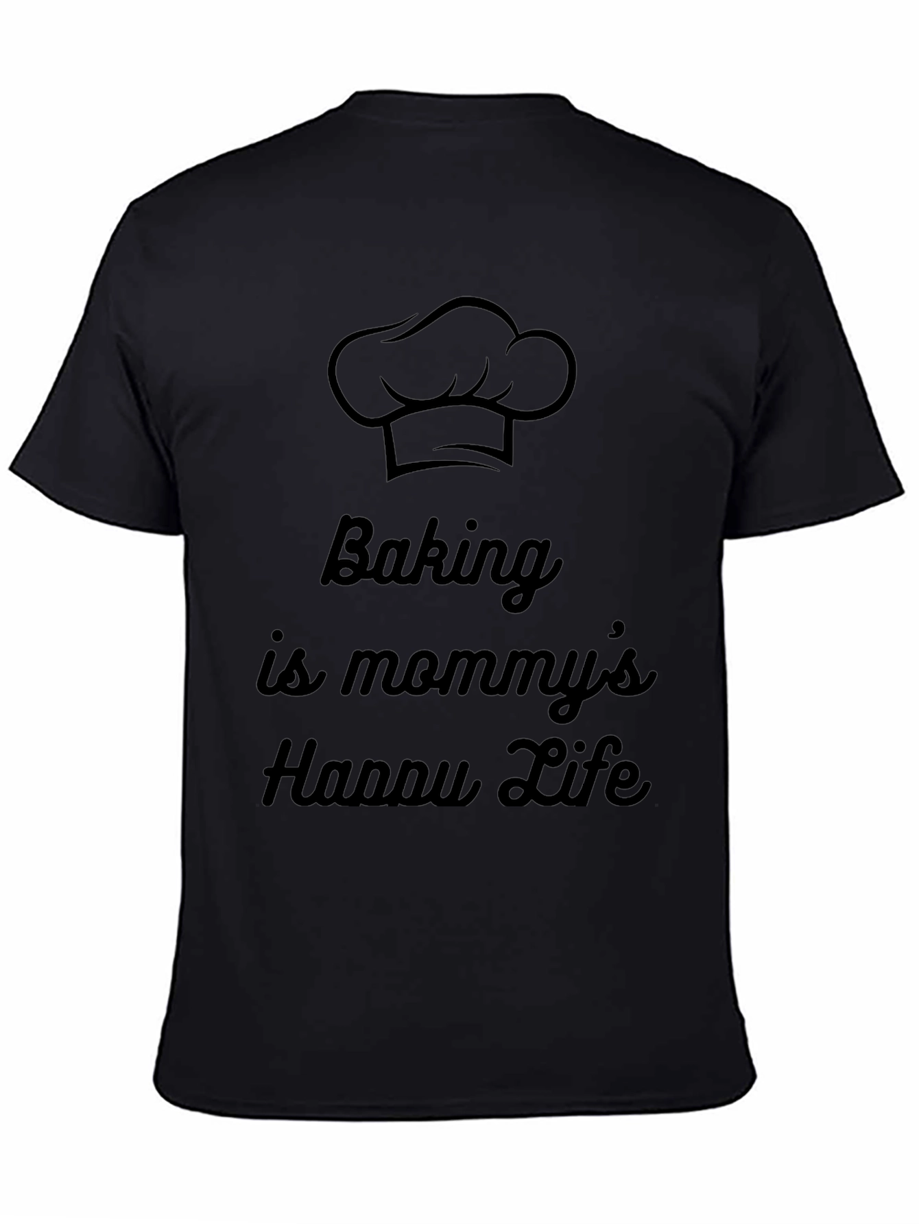 Baking Is Mommys Happy Life Graphic Tee