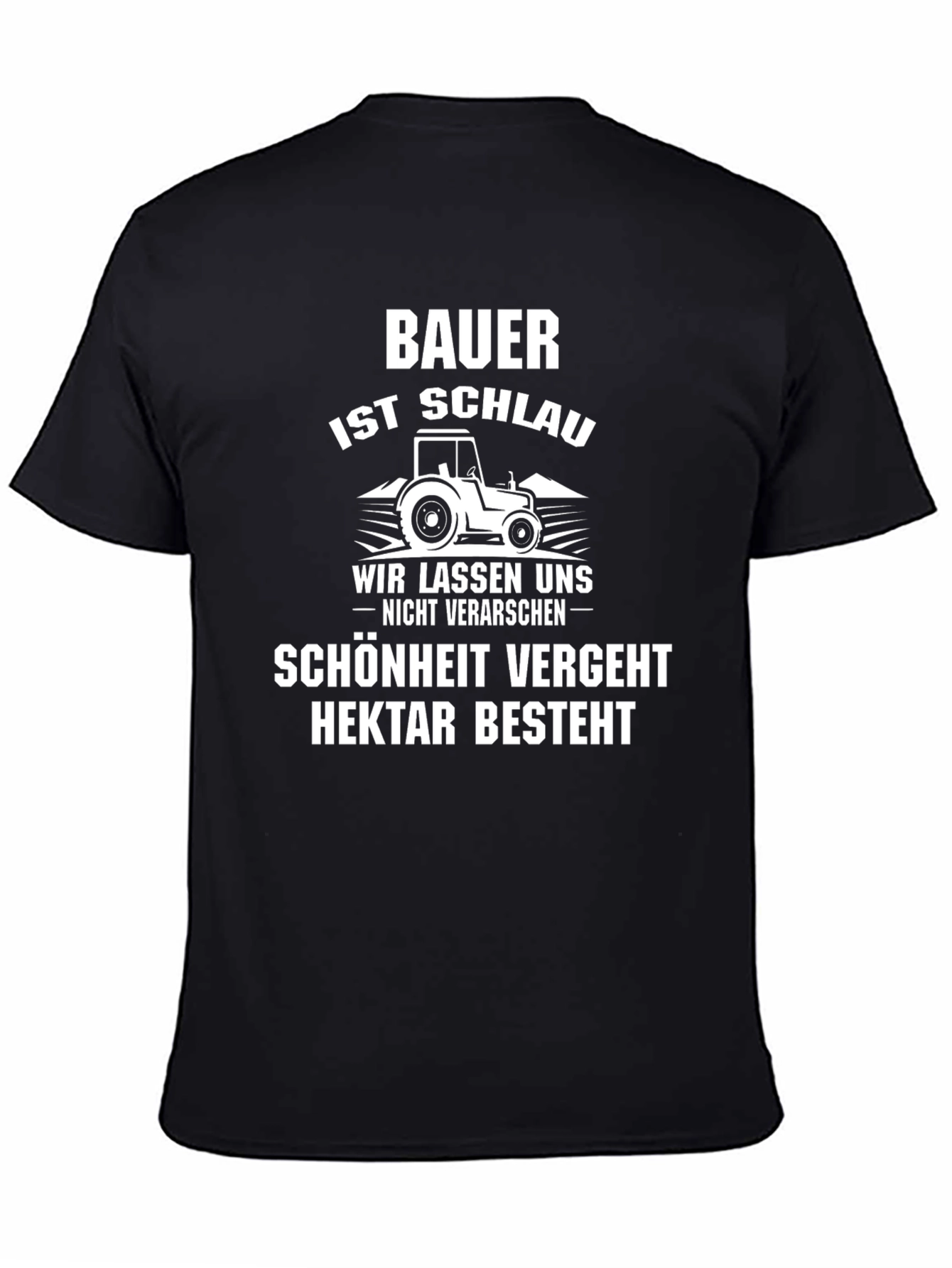 Farmer T-Shirt - Bauer ist Schlau Graphic Tee