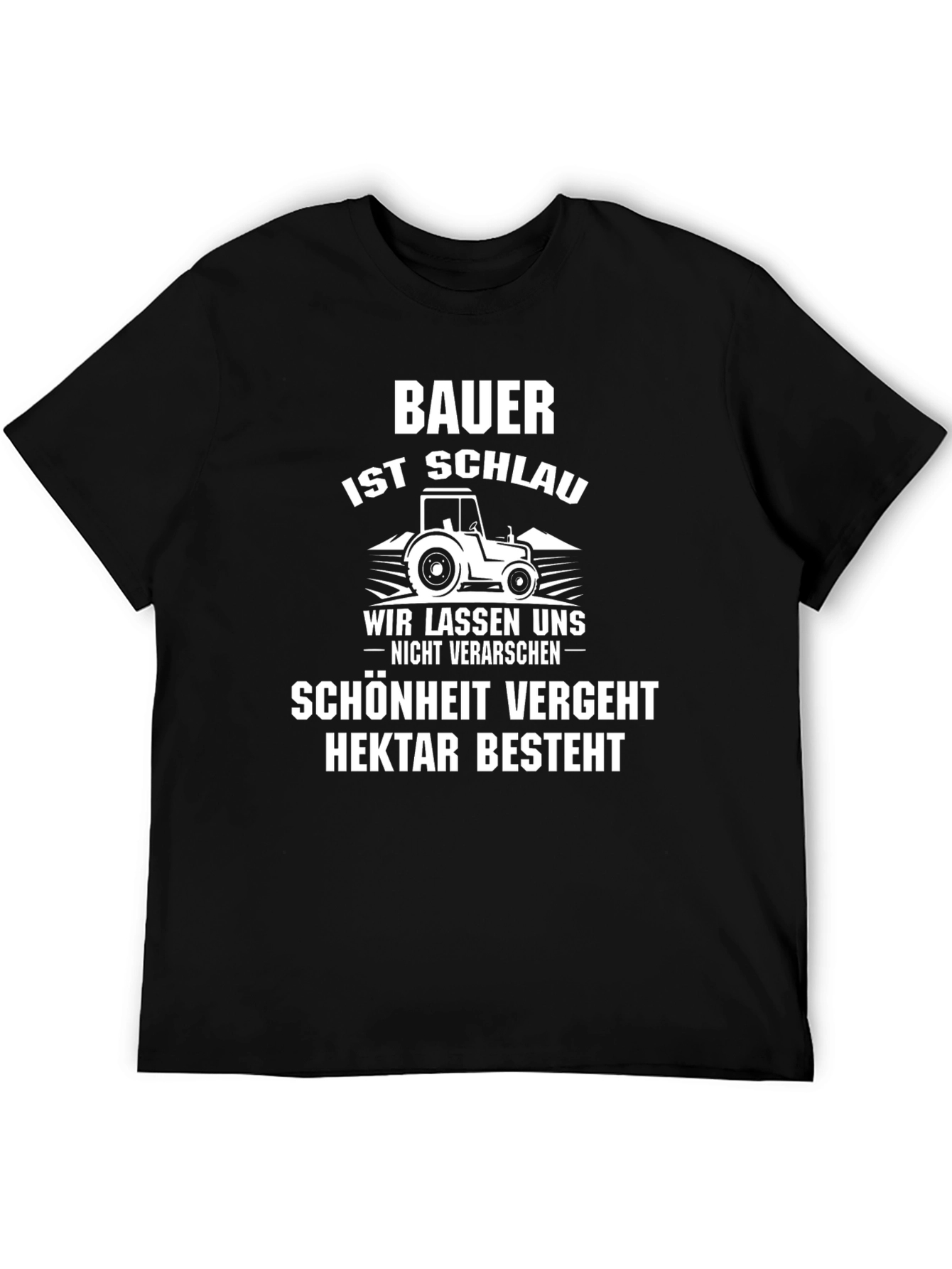 Farmer T-Shirt - Bauer ist Schlau Graphic Tee