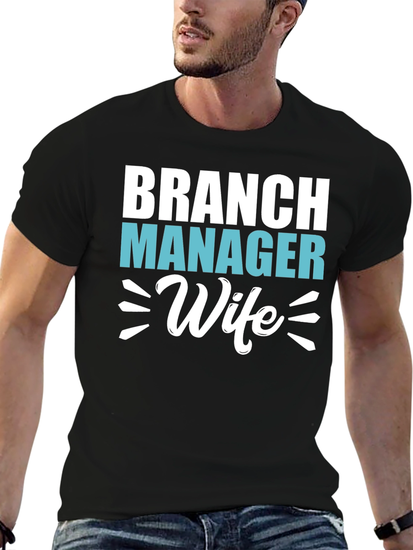Branch Manager Wife Tee - Stylish & Comfy!