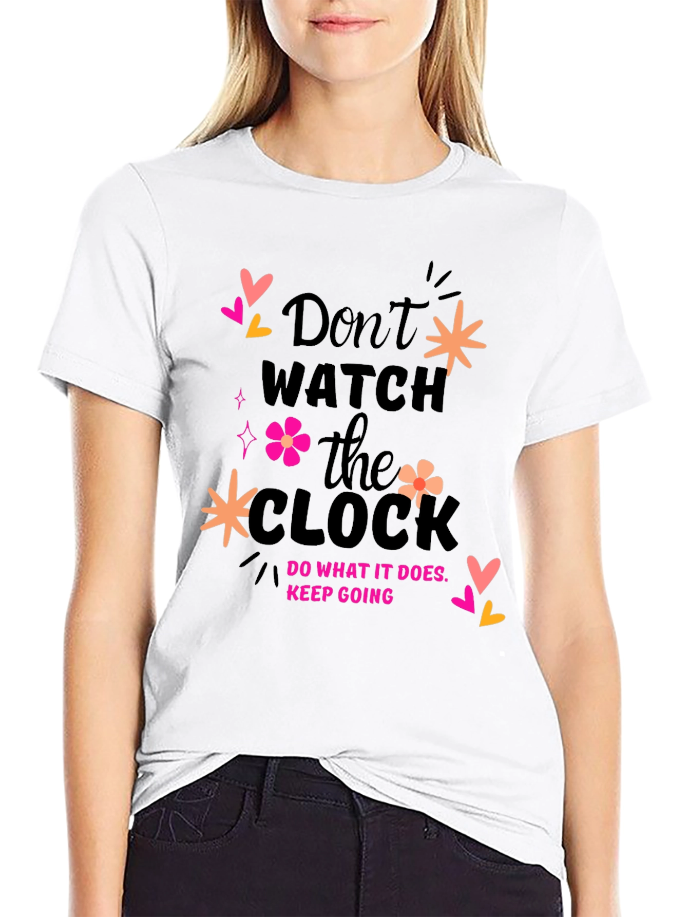 Dont Watch the Clock Graphic Tee
