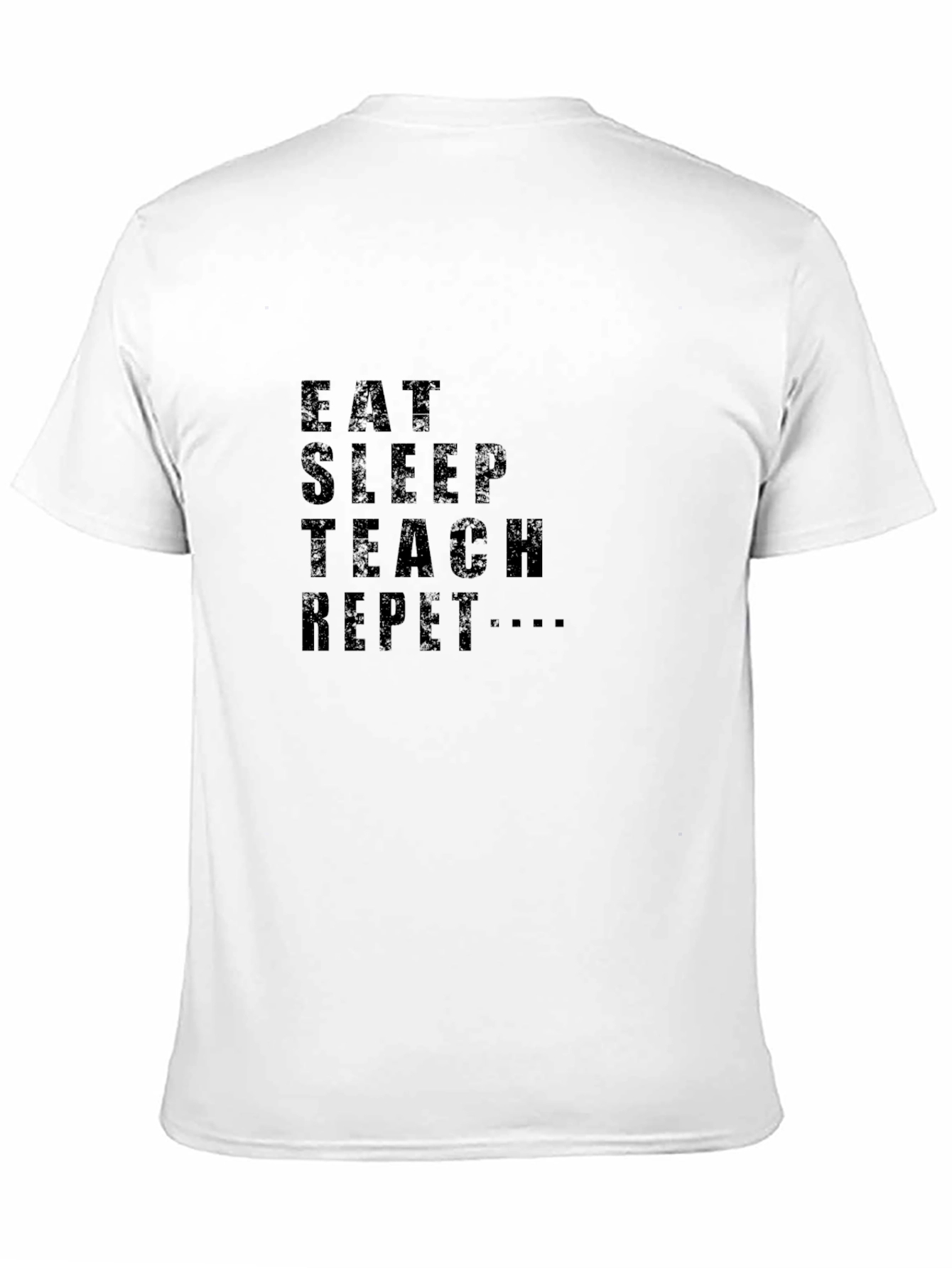 Eat Sleep Teach Repeat Black T-Shirt