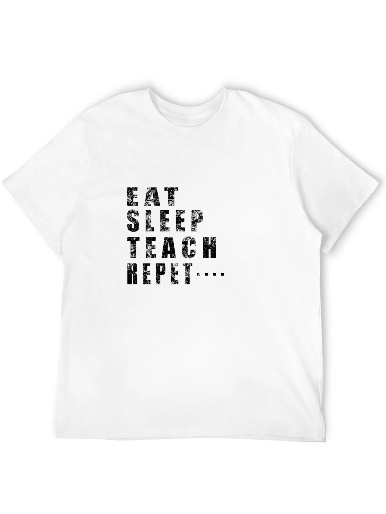 Eat Sleep Teach Repeat Black T-Shirt