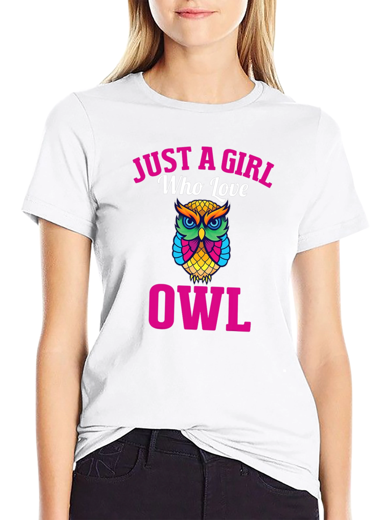Just a Girl Who Loves Owls - Graphic Tee