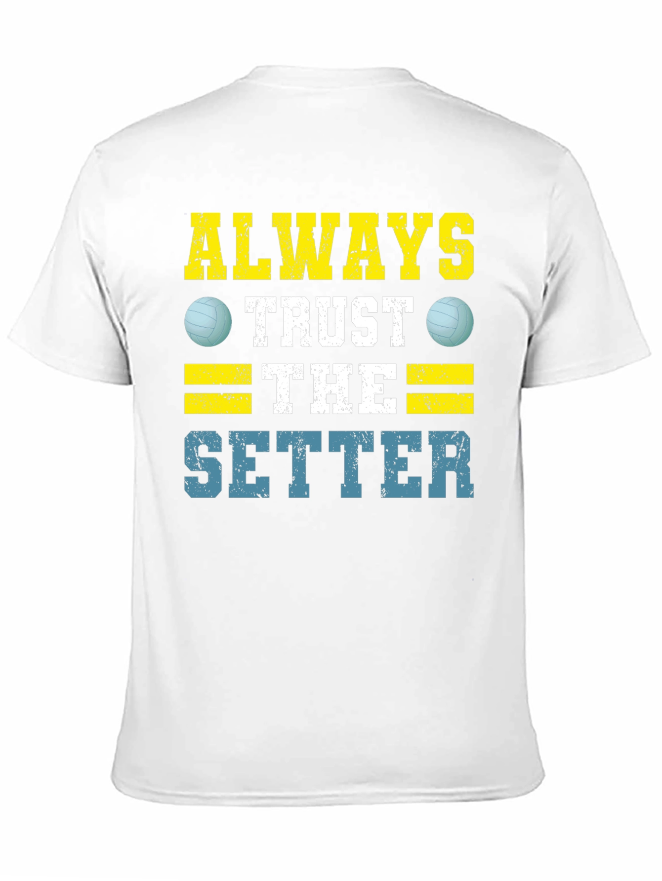 Always Trust The Setter Volleyball Graphic Tee