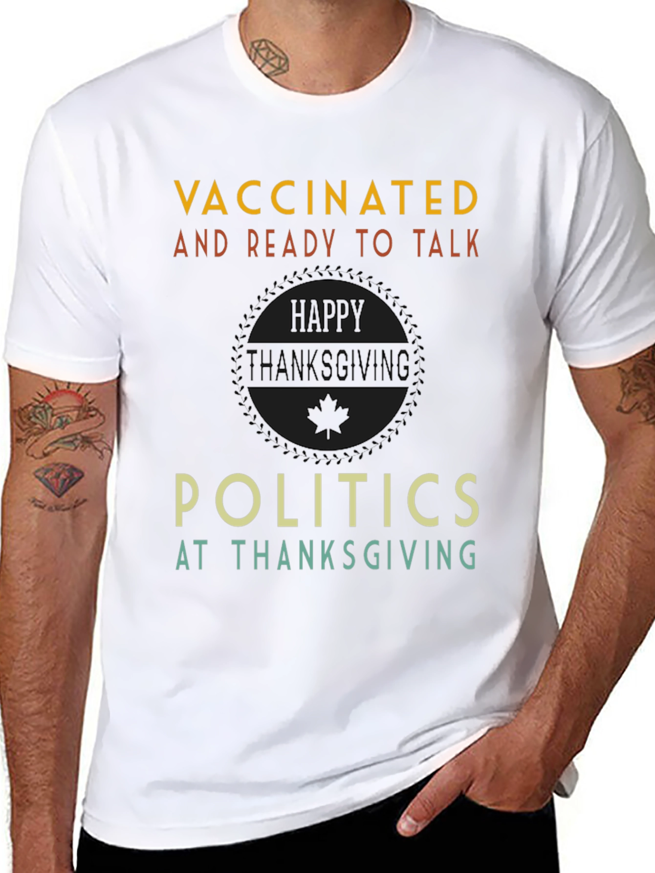 Vaccinated and Ready to Talk Politics Thanksgiving T-Shirt