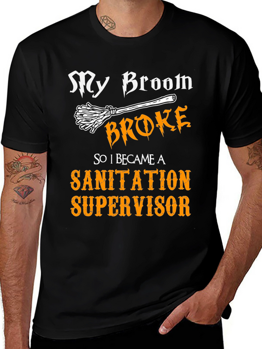 Funny Sanitation Supervisor T-Shirt