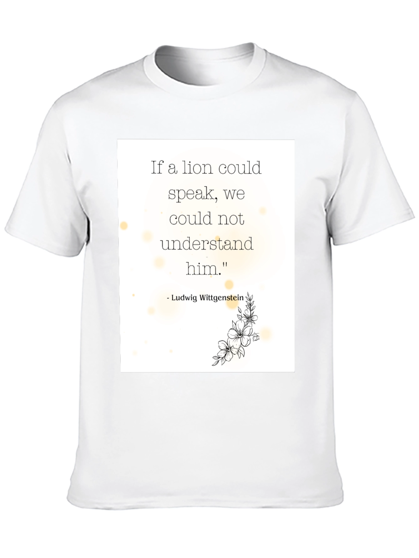 Philosophical Lion Quote T-Shirt