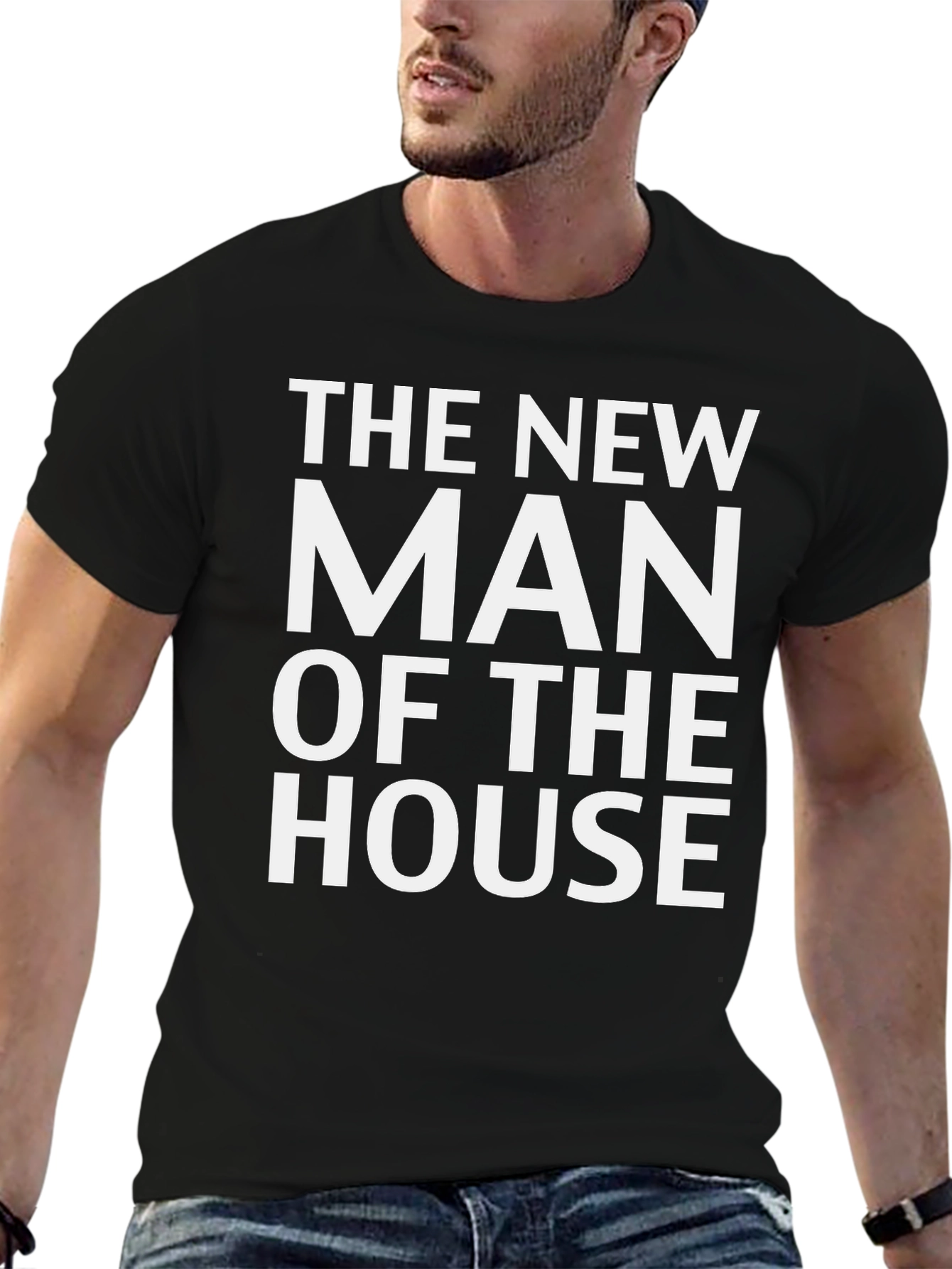 New Man of the House T-Shirt